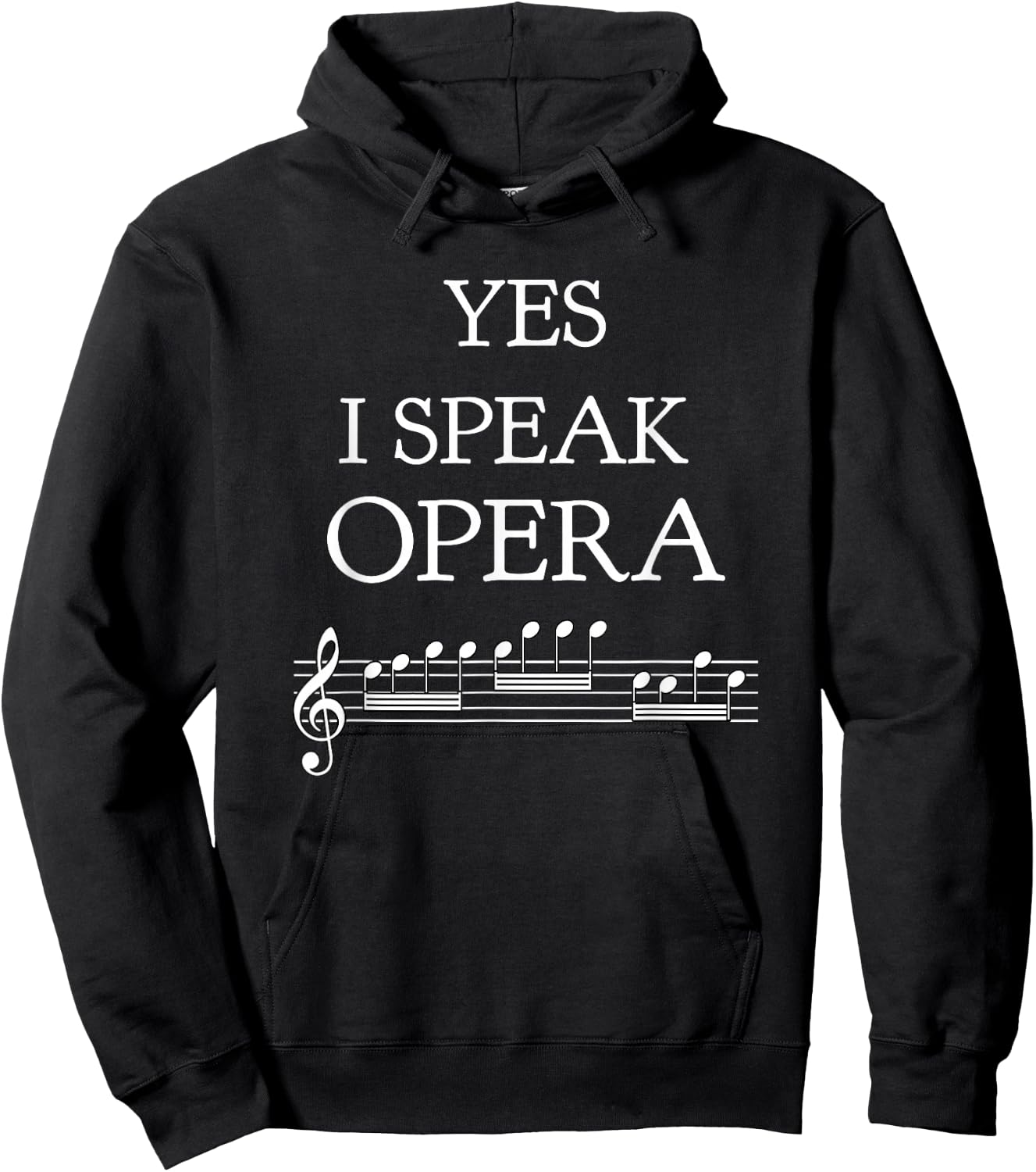Yes I Speak Opera Shirt Hoodie - Hoodie | Black