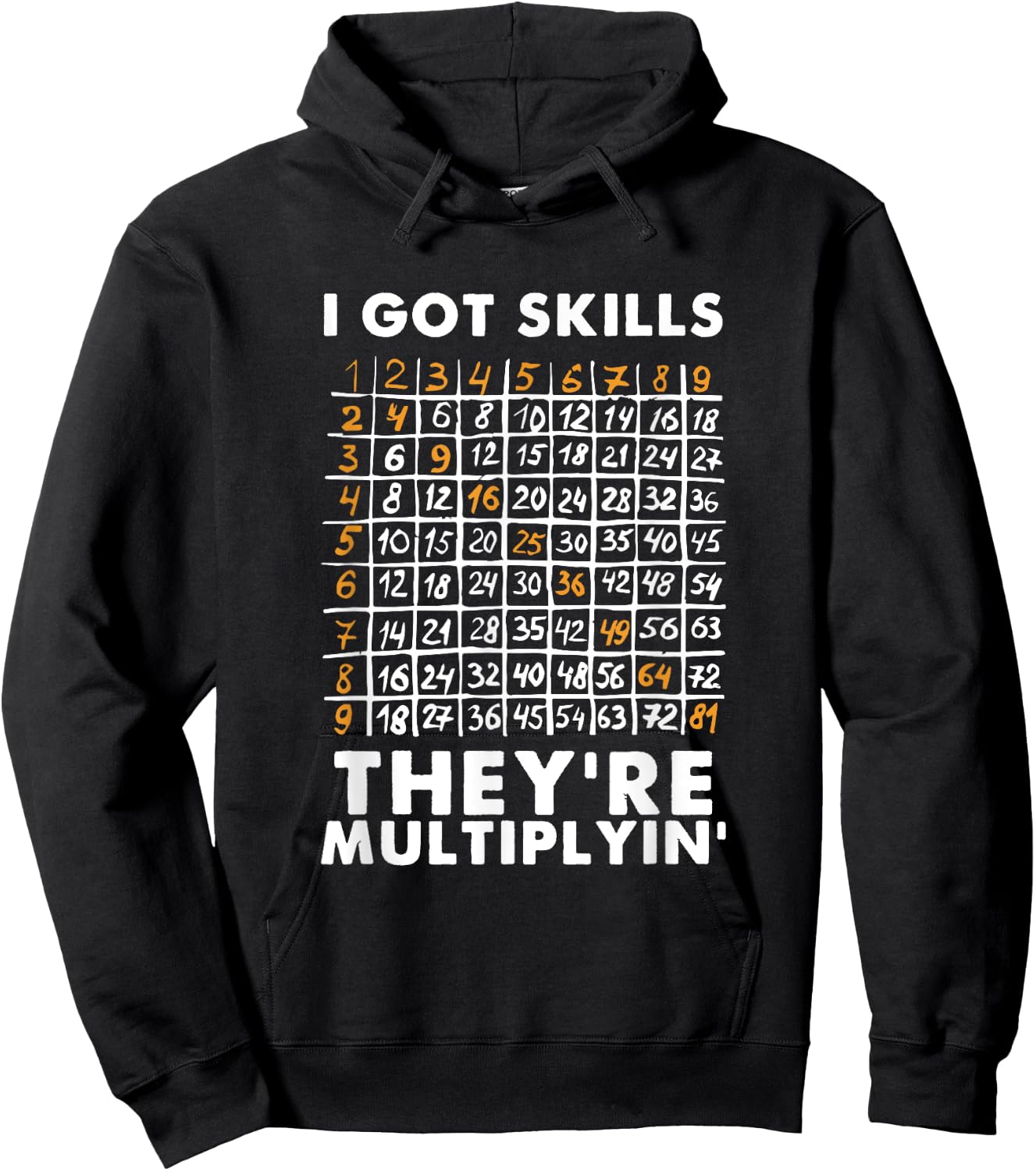 I Got Skills They're Multiplying Shirt Funny Math Teacher Hoodie - Hoodie | Black