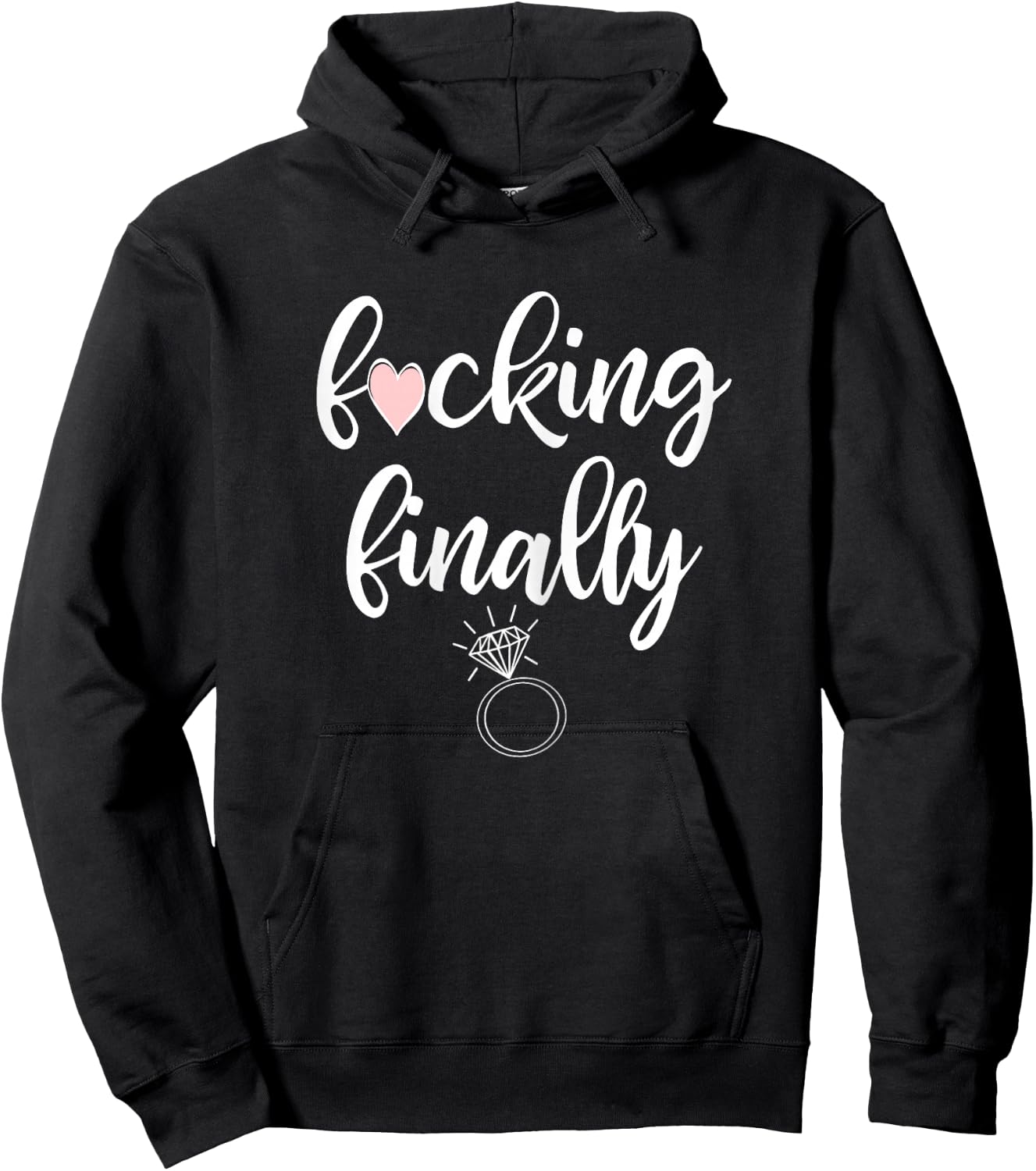 I'm Engaged Finally Getting Married Ring Funny Engagement Hoodie - Hoodie | Black