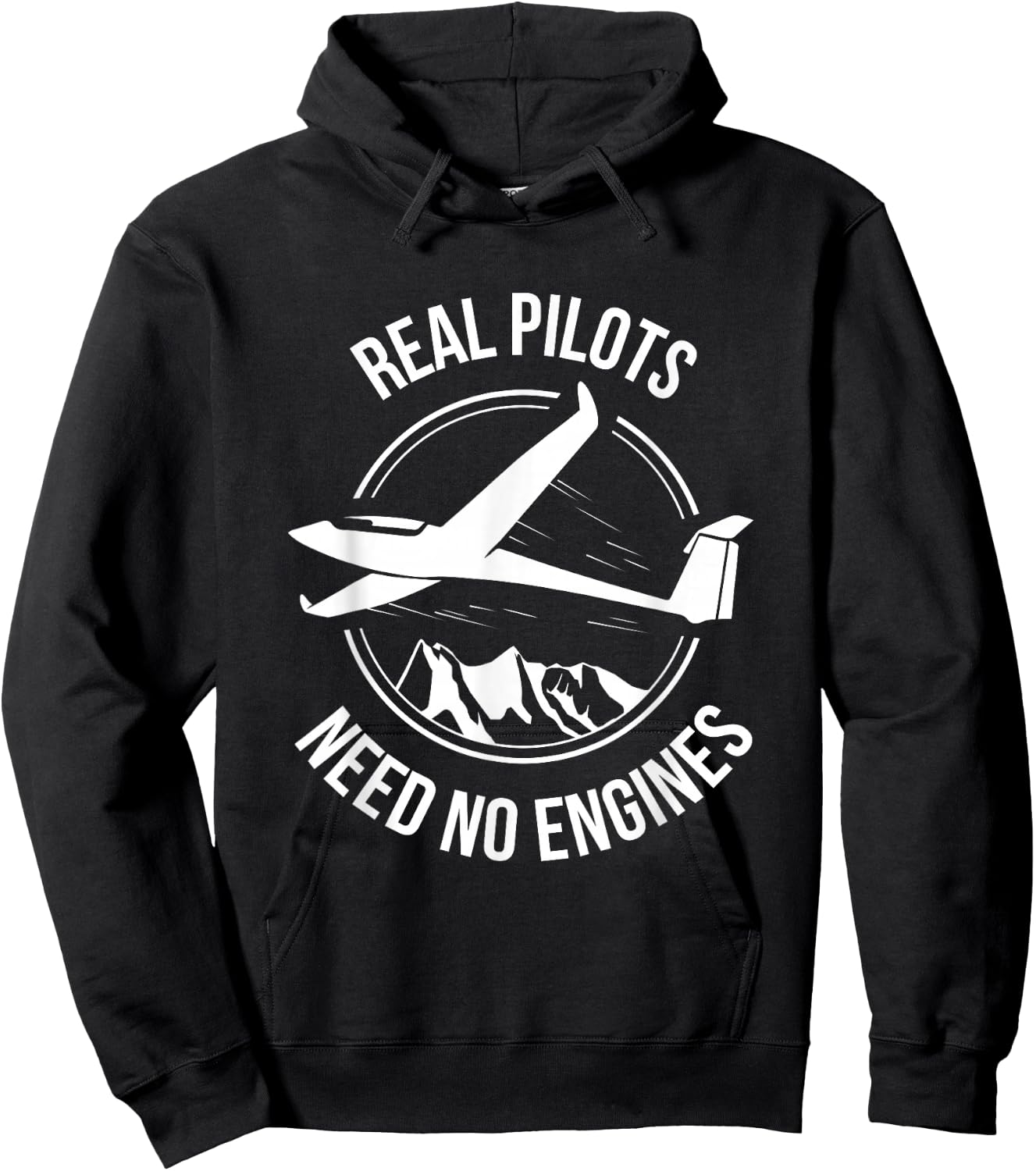Glider Sailplane Soaring Real Pilots Need No Engines Shirt Hoodie - Hoodie | Black