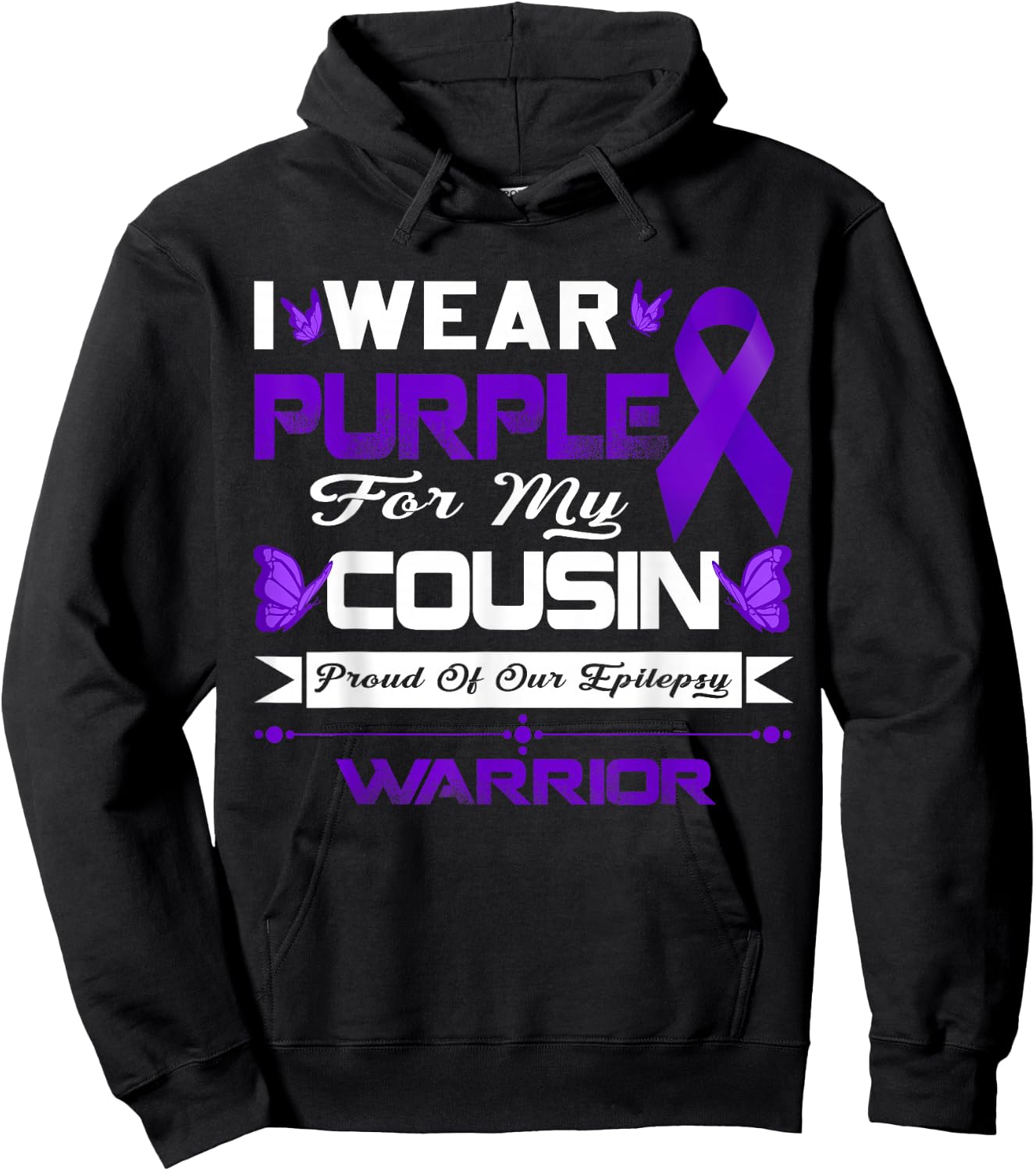 I Wear Purple For My Cousin Proud Of Our Epilepsy Warrior Hoodie - Hoodie | Black