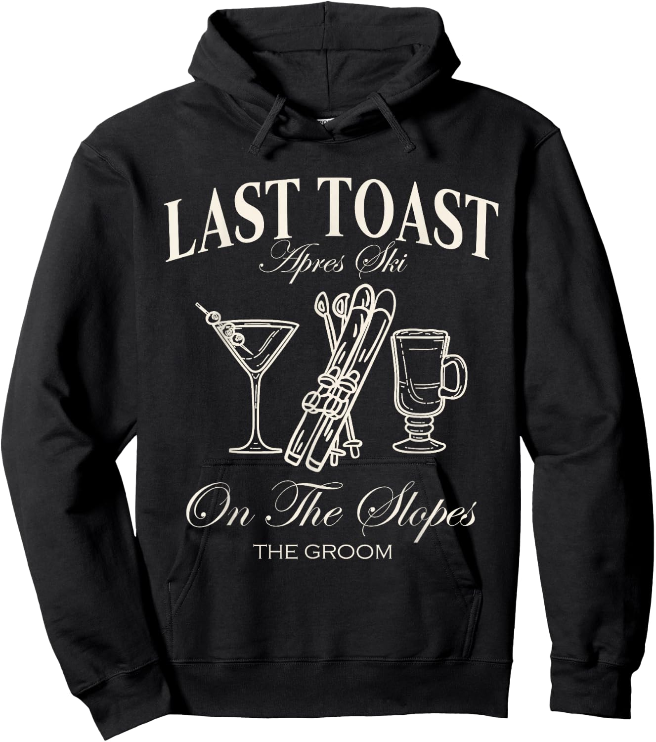 Last Toast On The Slopes Bachelor Skiing Bridal Party Groom Hoodie - Hoodie | Black