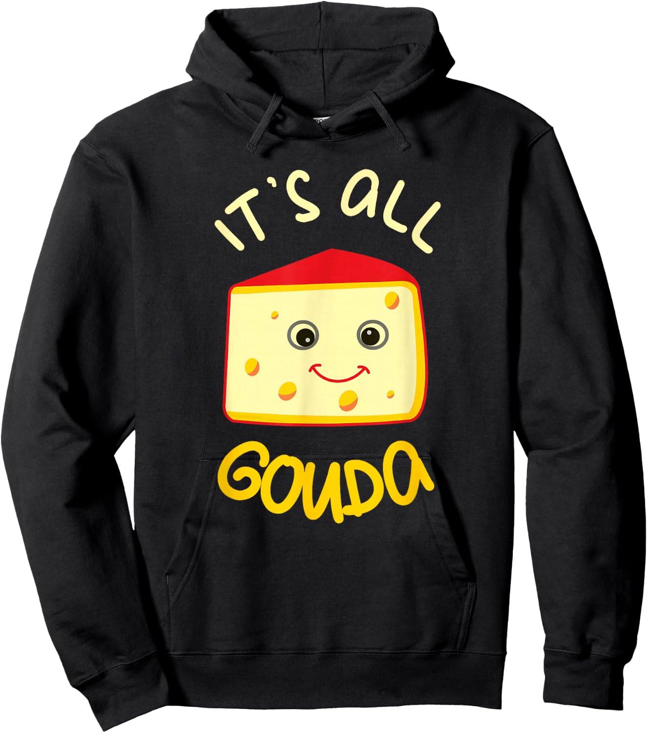 It's All Gouda Funny Cheese Food Pun Gouda Lover Hoodie - Hoodie | Black