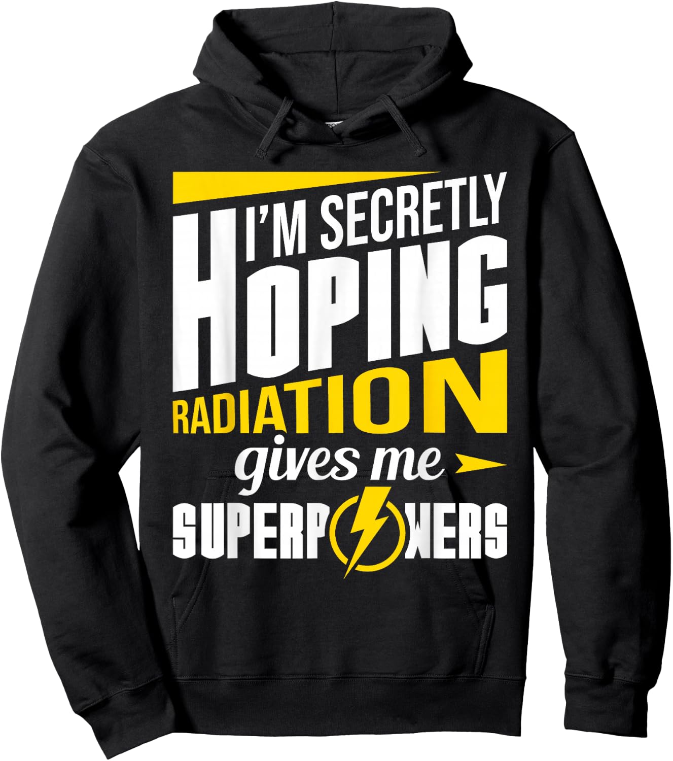 Radiation Gives Me Superpowers Radiation Therapy Chemo X-Ray Hoodie - Hoodie | Black