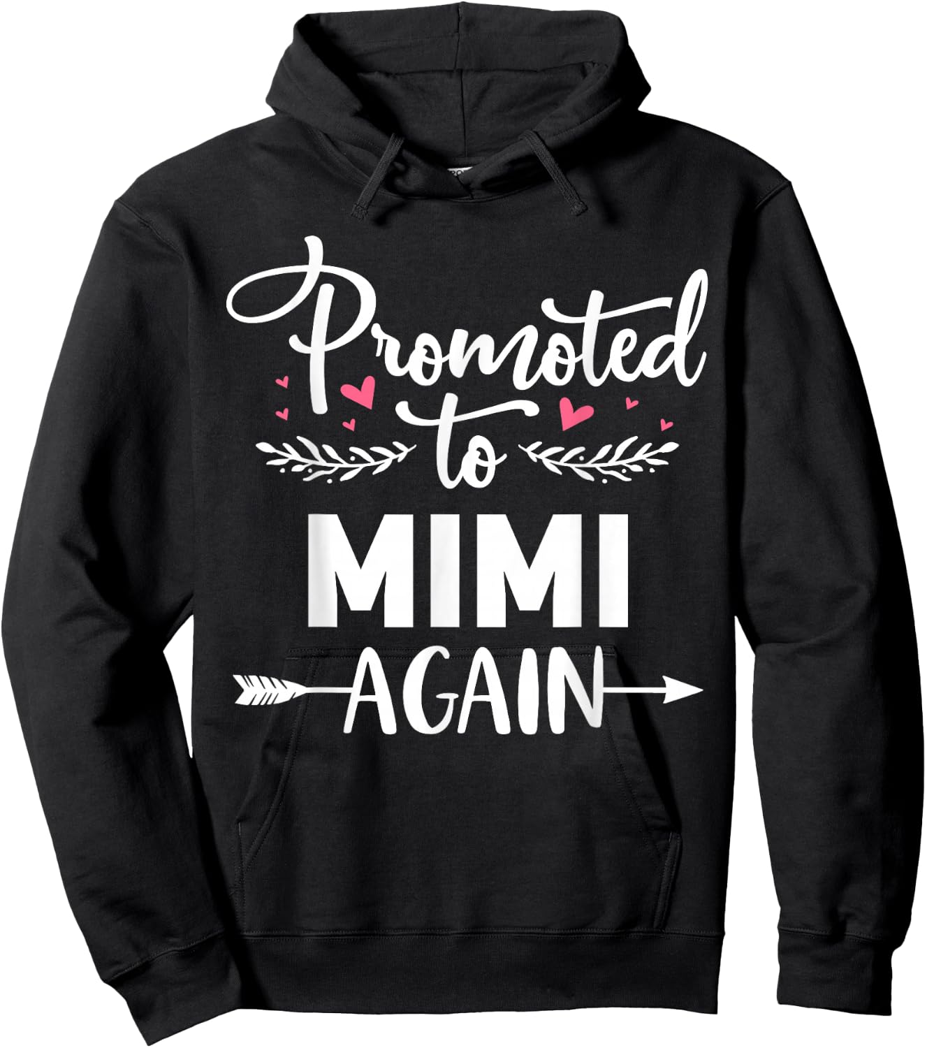 Funny Grandma Designs by Foxio Promoted To Mimi Again Pregnancy Announcement Hoodie - Hoodie | Black
