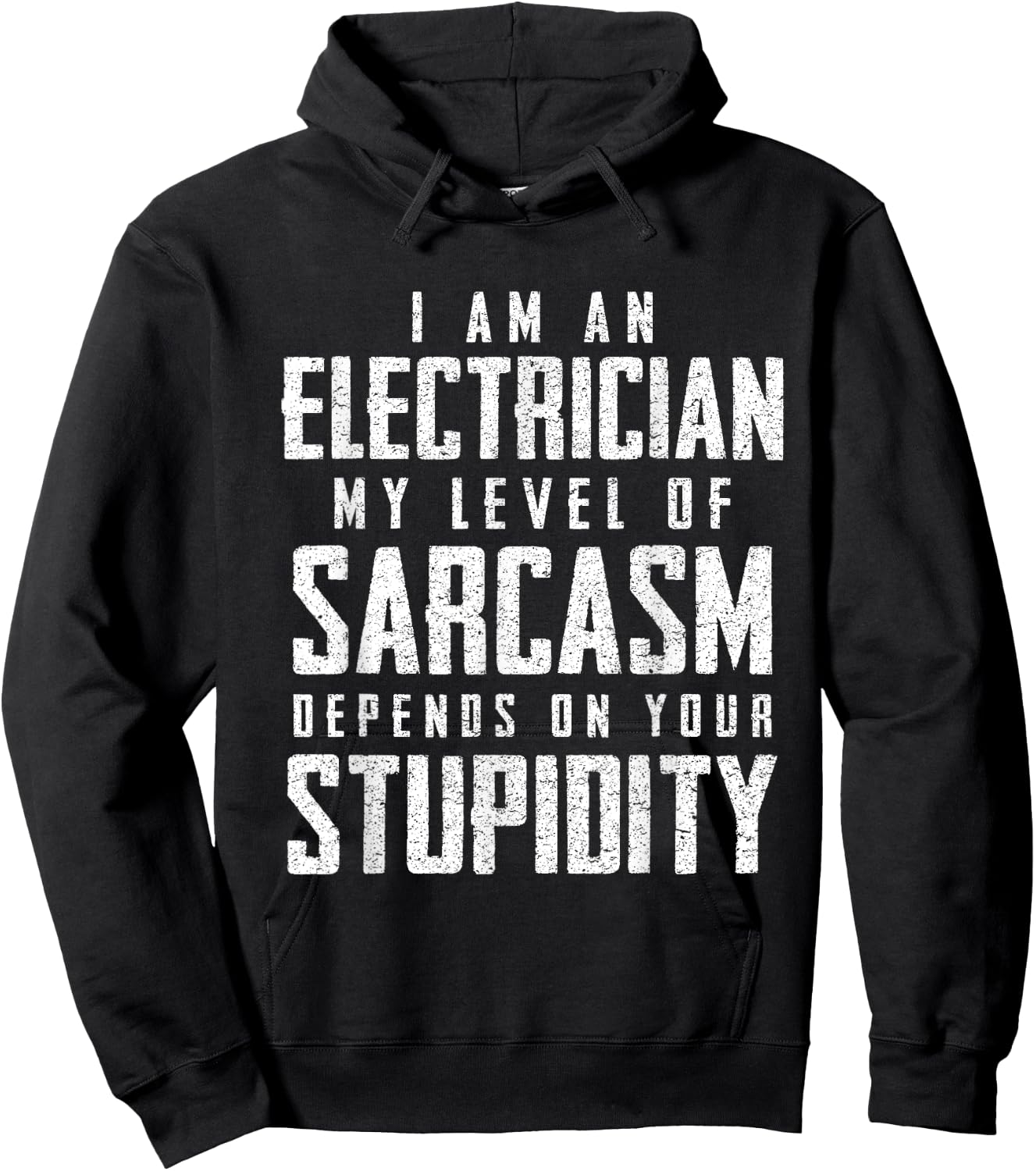 Electrician Sarcasm Fathers Day Funny Gift Hoodie - Hoodie | Black