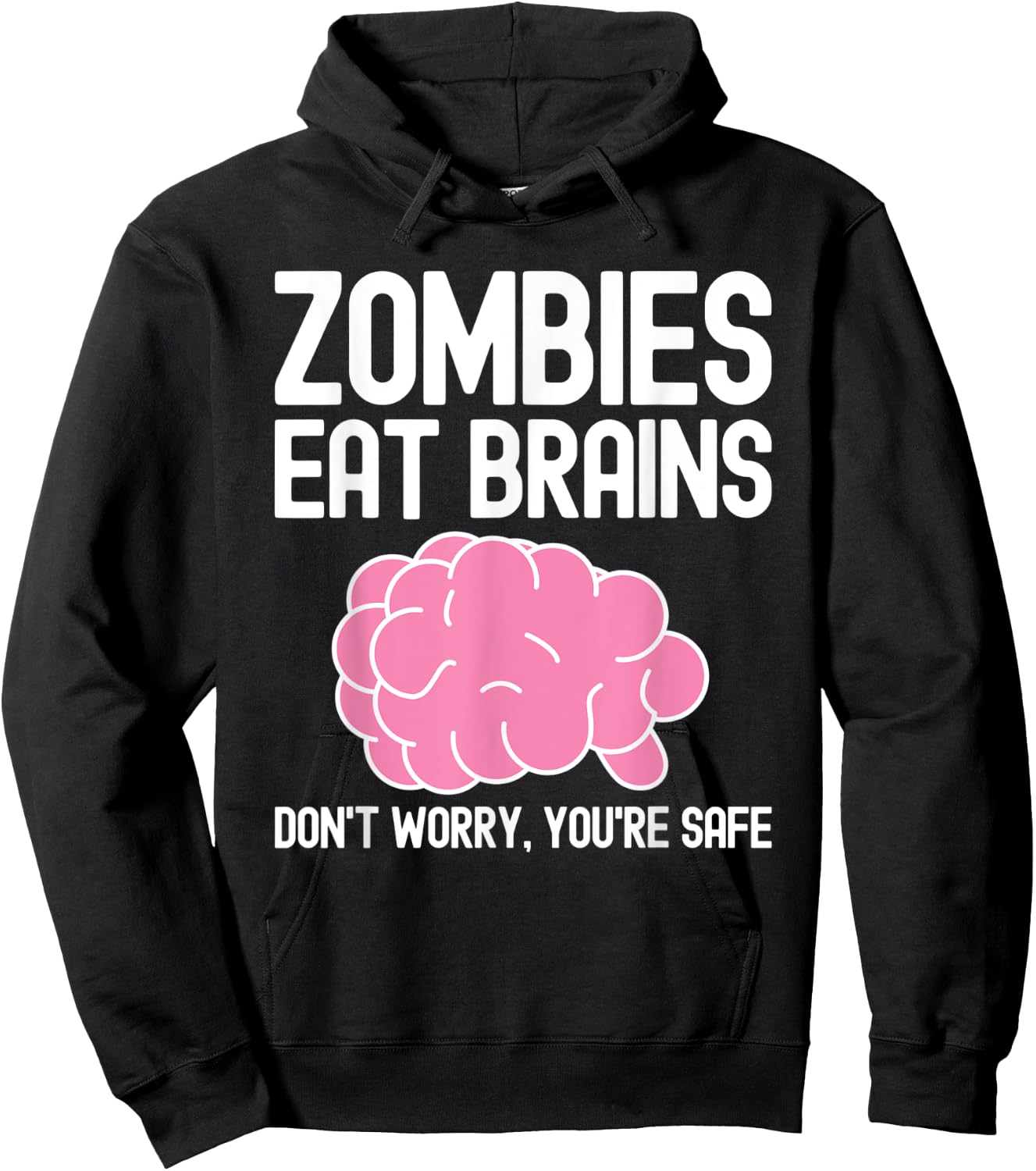 Zombies Eat Brains, Funny Halloween Hoodie - Hoodie | Black
