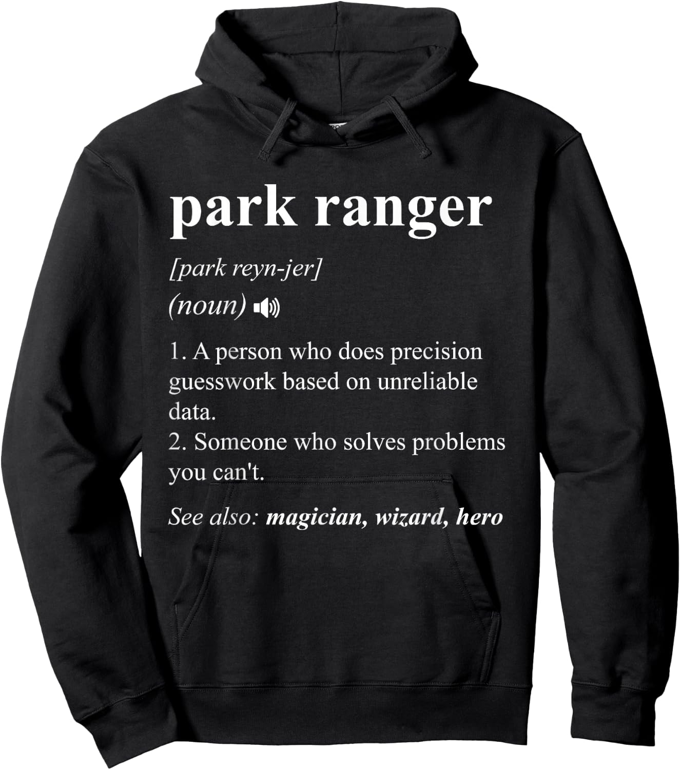 Park Ranger Funny Dictionary Definition Hoodie - Hoodie | Black