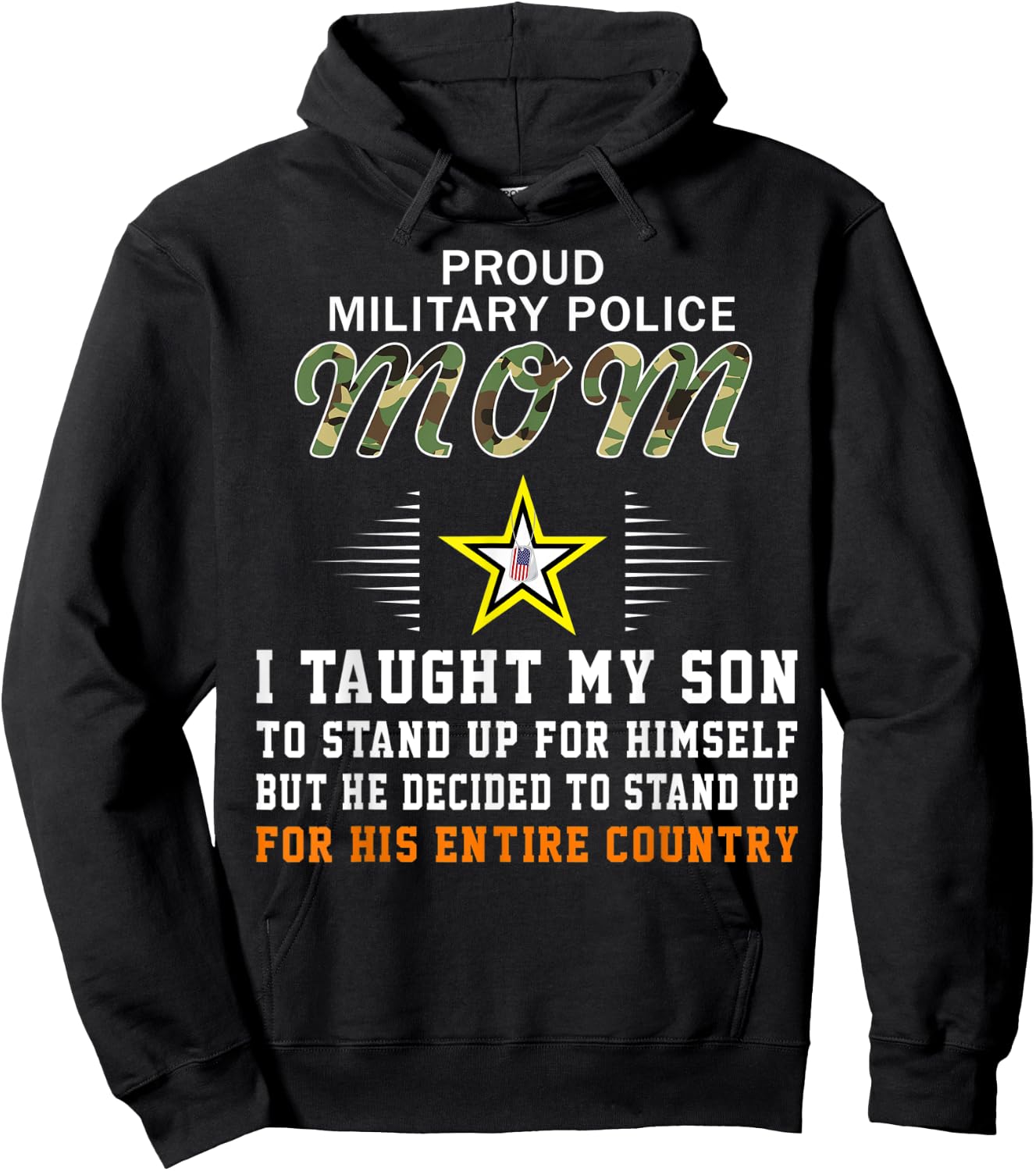 I Taught My Son How to Stand Up-Proud MP Military Police Mom Hoodie - Hoodie | Black