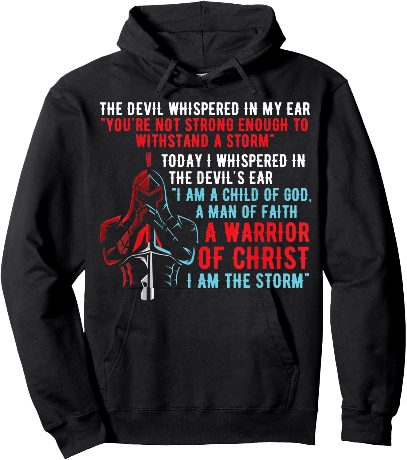 I Am The Warrior Of Christ Armored Soldier Knight Hoodie - Hoodie | Black