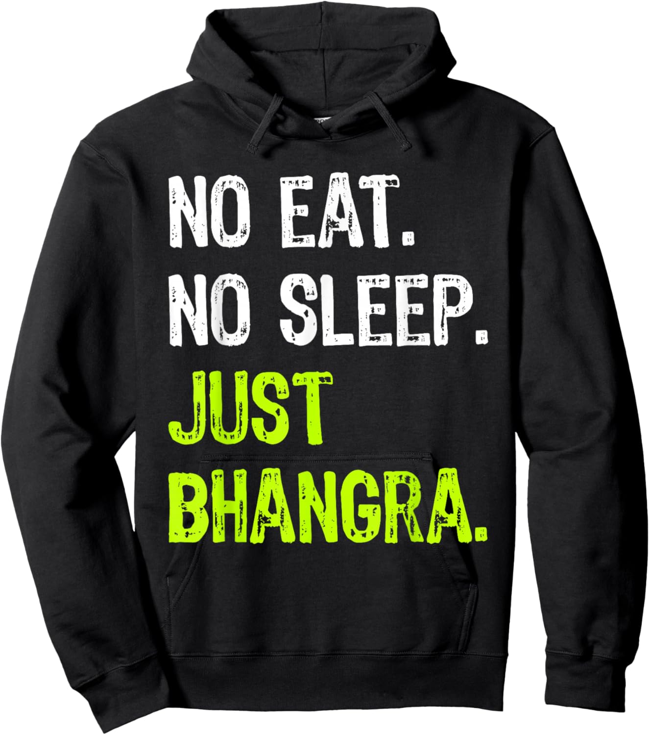 No Eat Sleep Repeat Just Bhangra Punjabi Dancing Hoodie - Hoodie | Black