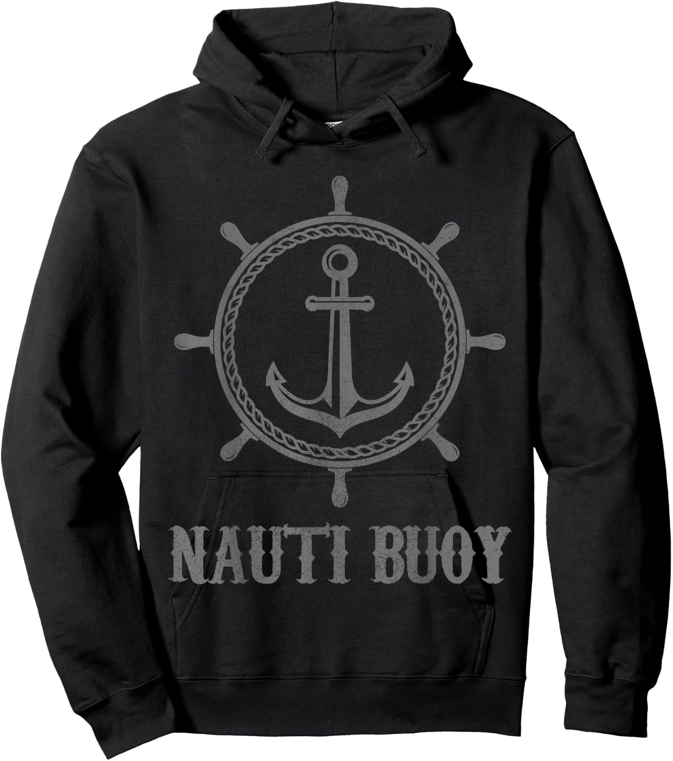 Funny Nautical Shirts For Sailor Men, Nauti Buoy Boating Hoodie - Hoodie | Black