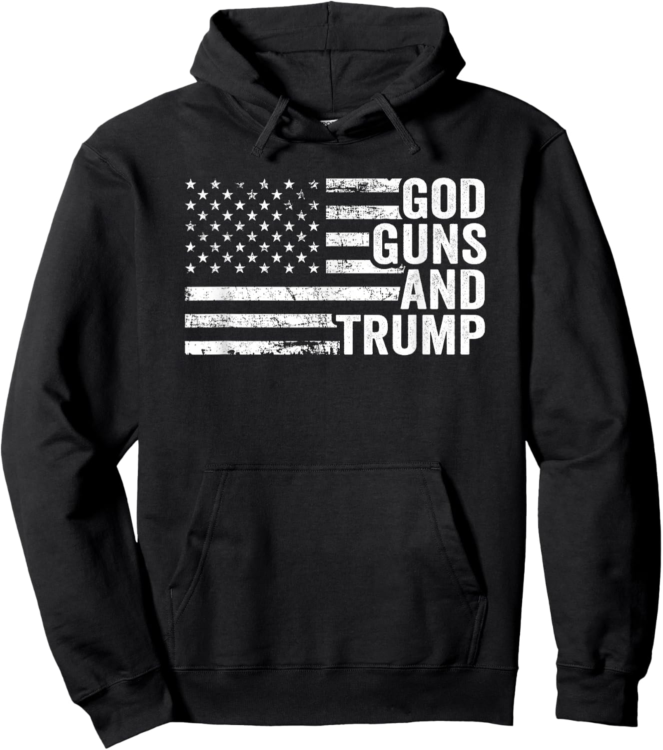 God Guns And Trump - Funny Pro Gun Republican USA Flag Hoodie - Hoodie | Black