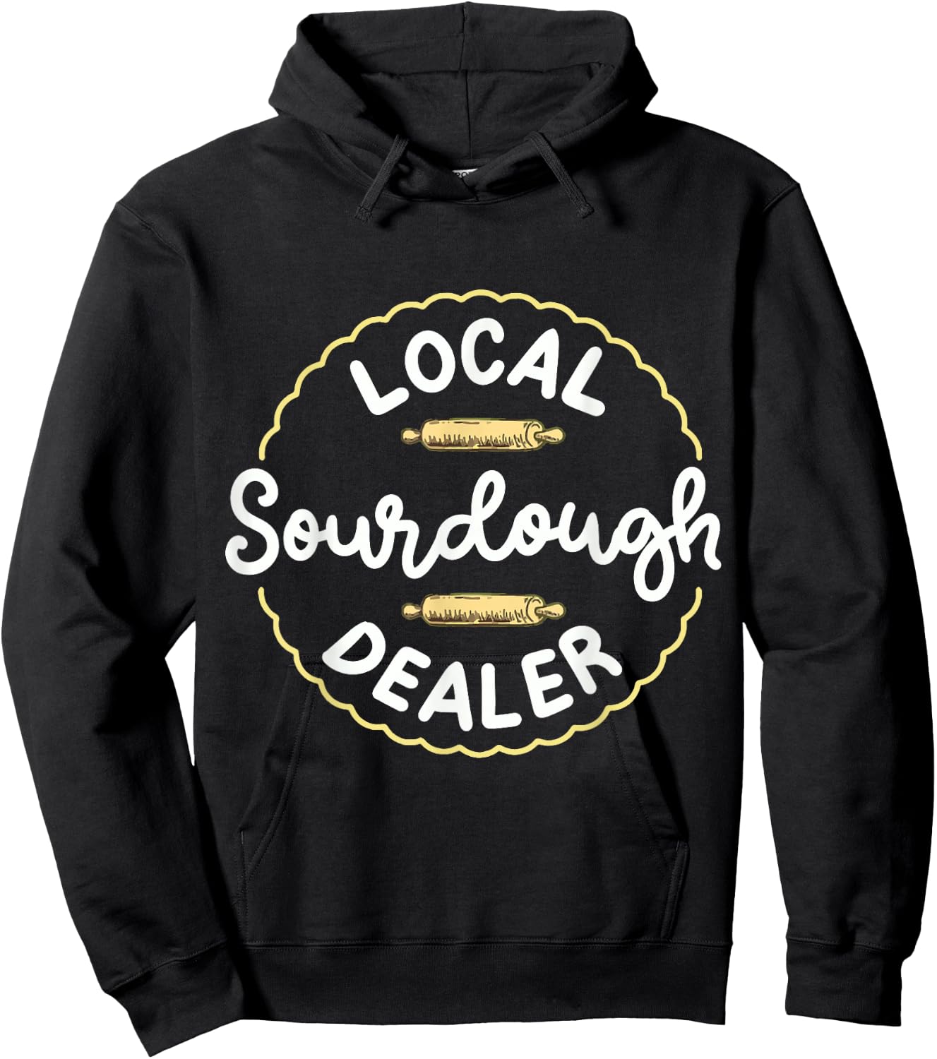 Local Sourdough Dealer Hoodie - Hoodie | Black