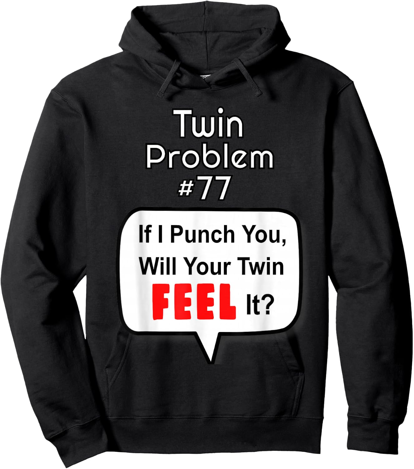 Twin Shirts For Adults If I Punch You Funny Hoodie - Hoodie | Black