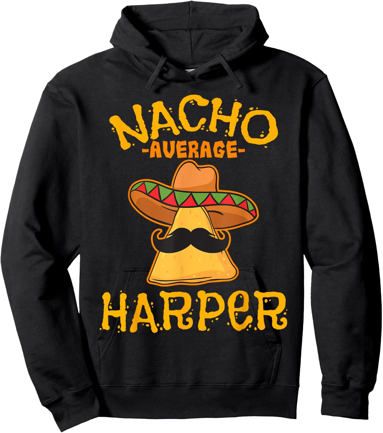 Nacho Average Harper Personalized Name Funny Taco Hoodie - Hoodie | Black