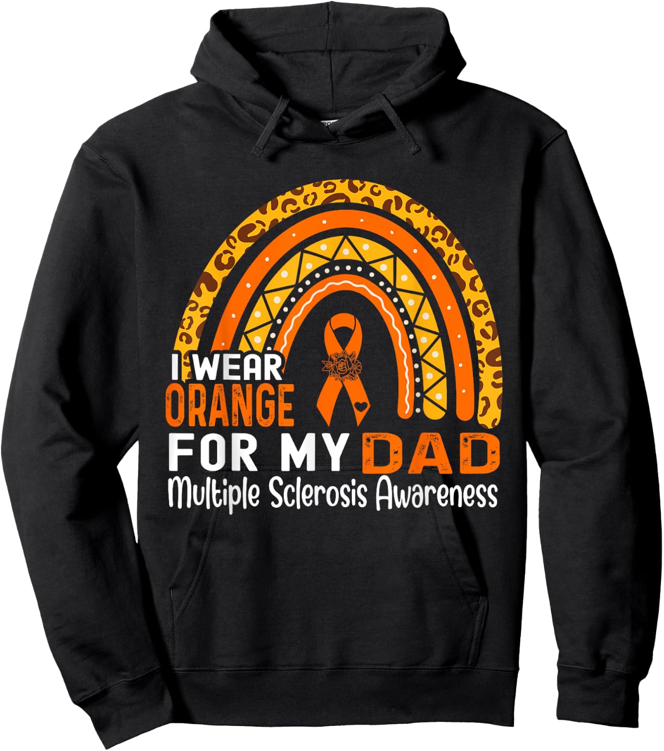 I Wear Orange For My Dad Multiple Sclerosis Awareness Hoodie - Hoodie | Black