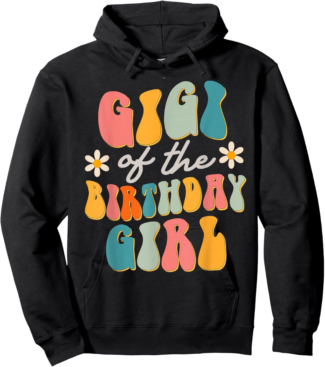 Gigi Of The Birthday Girl Groovy Themed Hoodie - Hoodie | Black