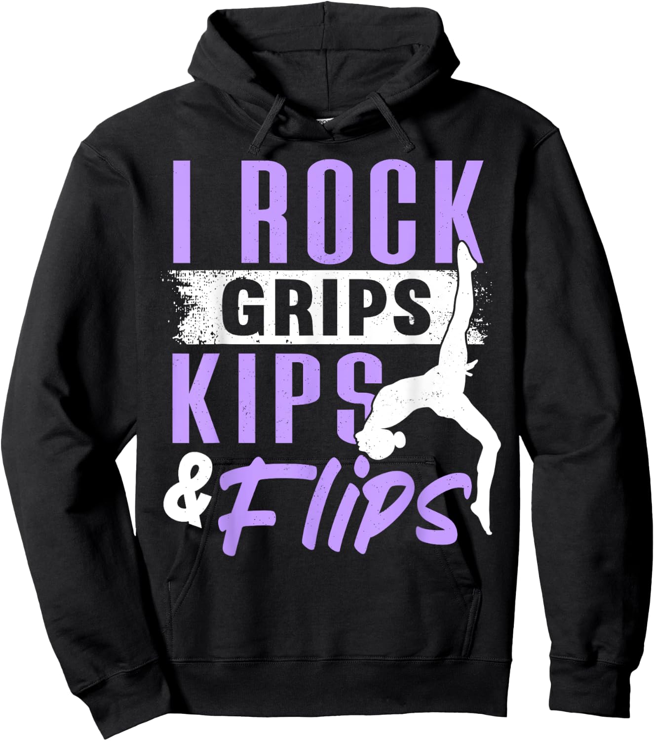 I ROCK GRIPS KIPS FLIPS, Acrobat Tumbling Gymnast Gymnastics Hoodie - Hoodie | Black