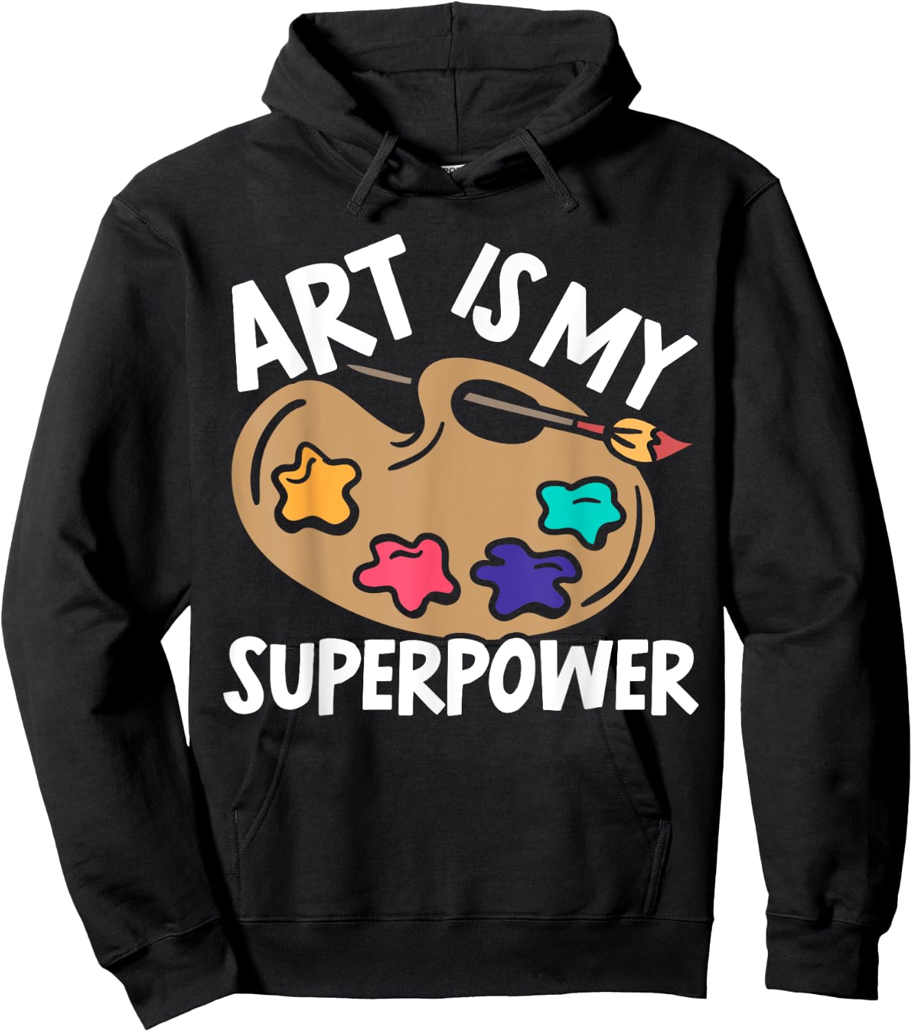 Art Is My Superpower Art Teacher Artist Painter Painting Women Hoodie - Hoodie | Black