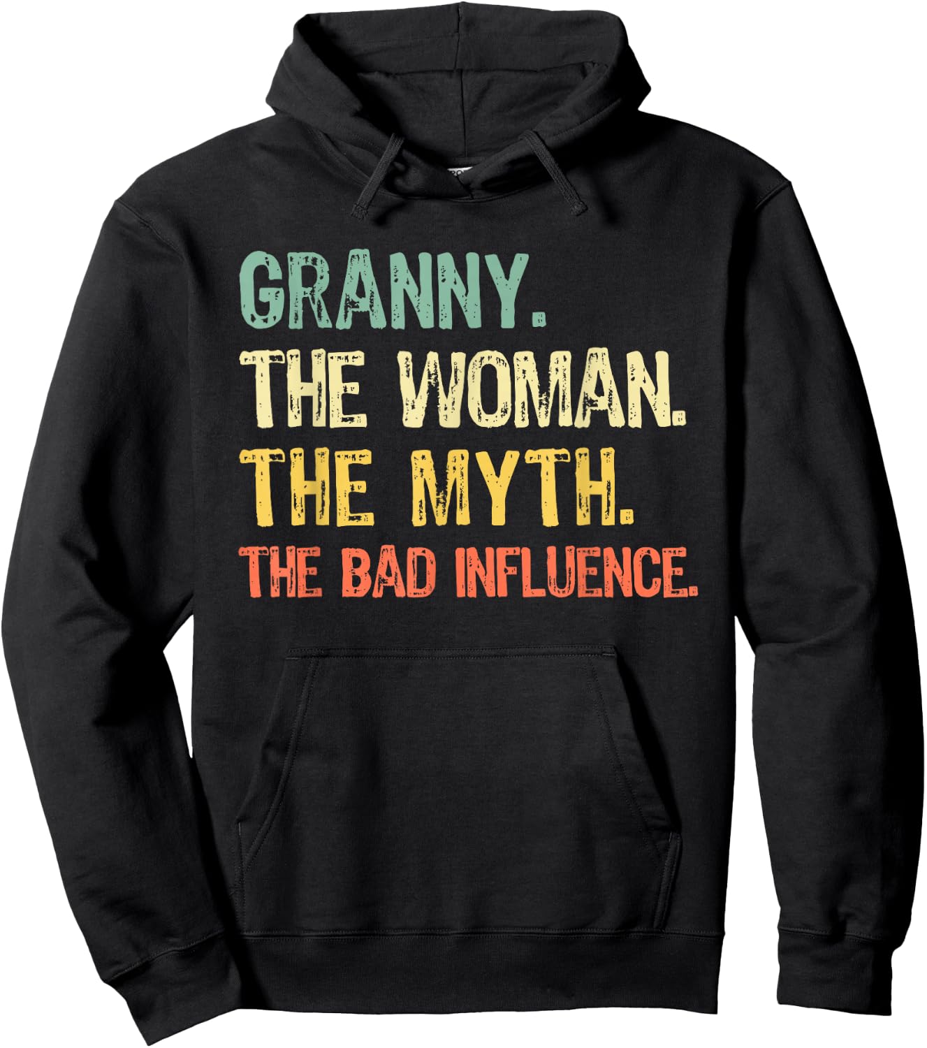 Granny The Woman The Myth The Bad Influence Funny Retro Hoodie - Hoodie | Black