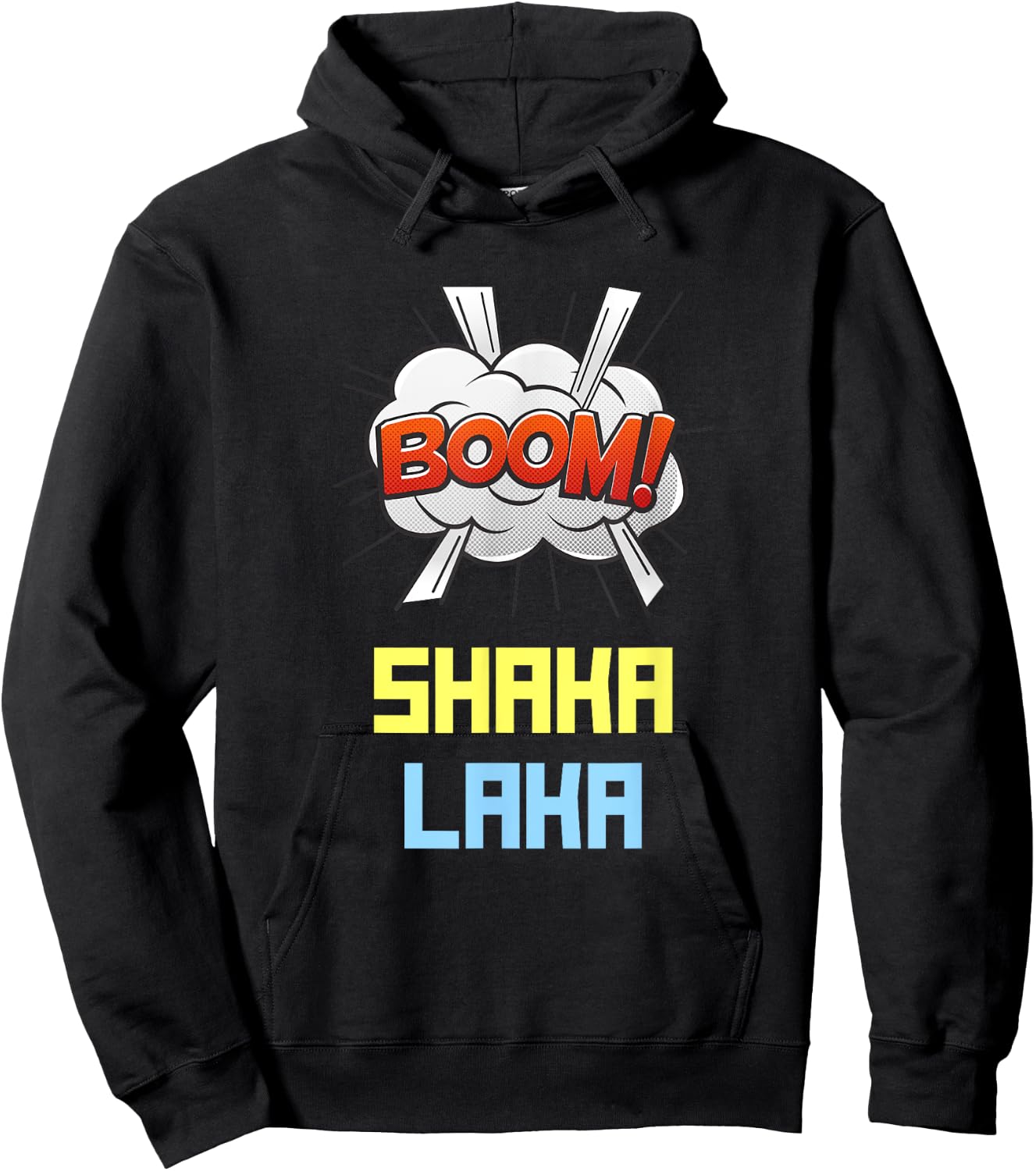 Boom SHAKA LAKA funny comics Vibes Aloha Hawaiian Greeting Hoodie - Hoodie | Black