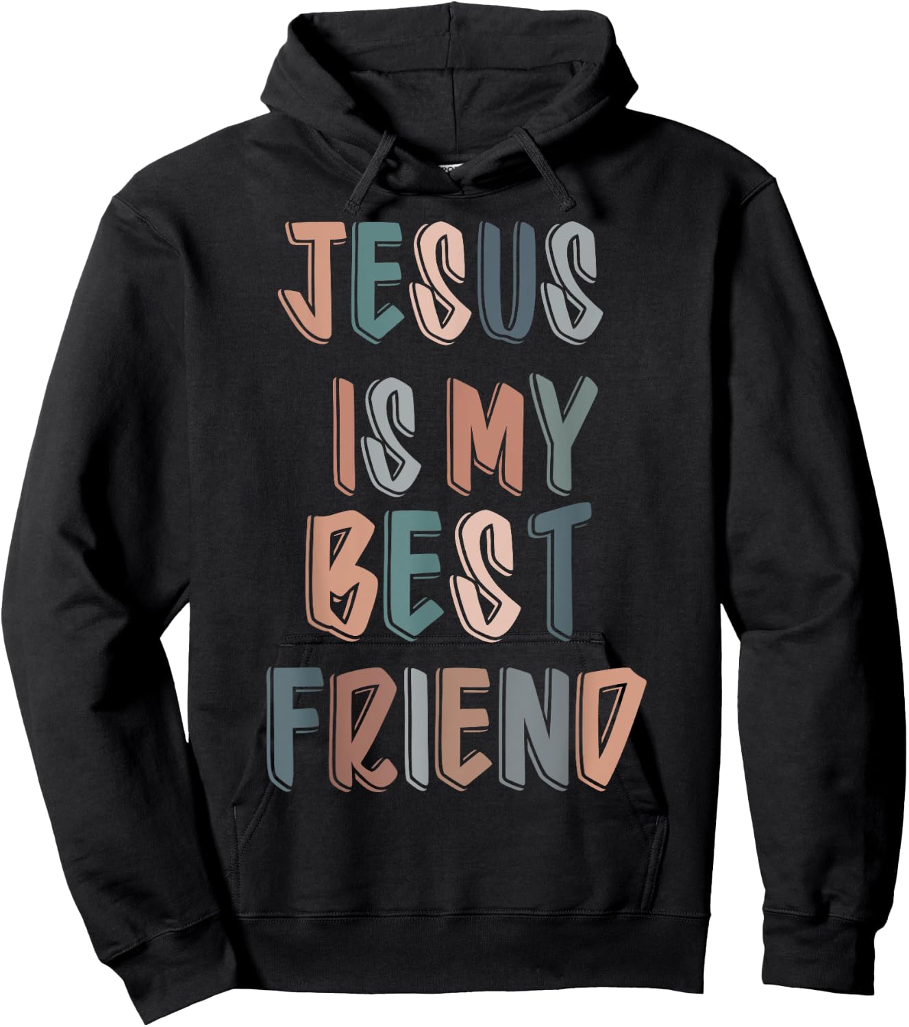 Jesus Is My Best Friend For Christian, Catholic, God Lovers Hoodie - Hoodie | Black