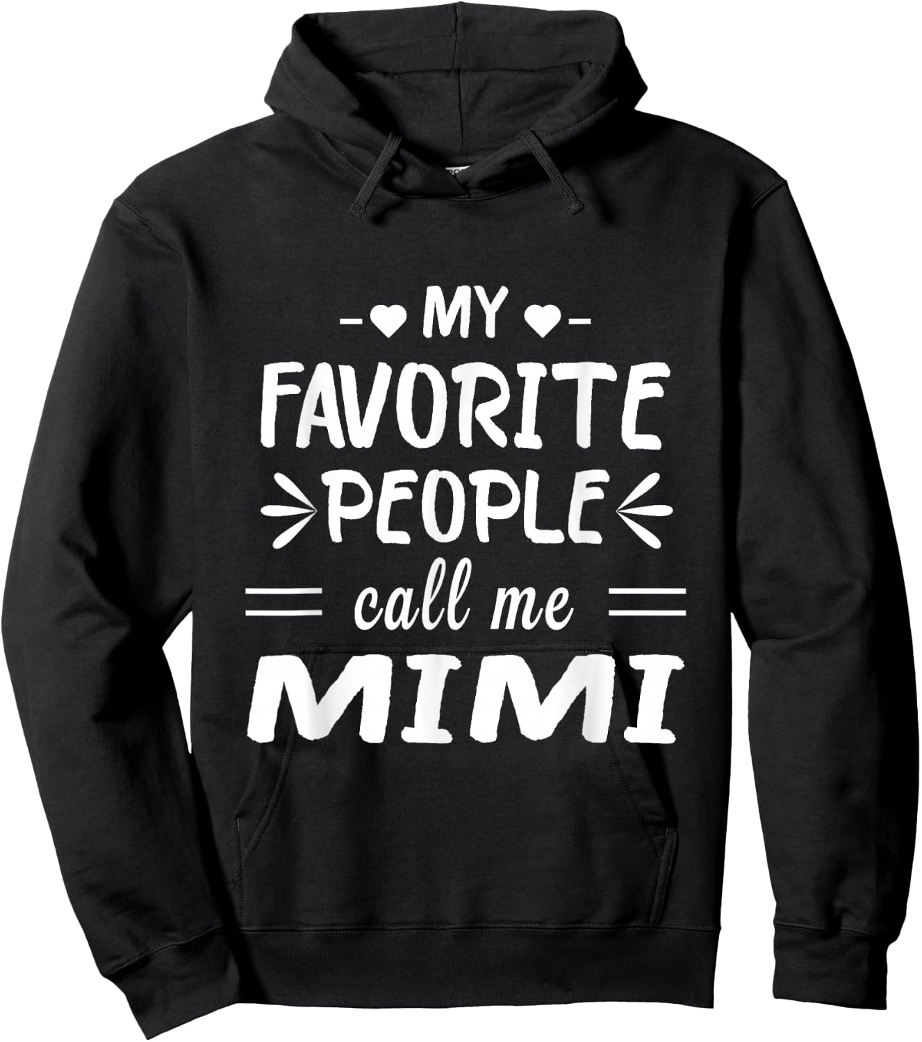 My Favorite People Call Me Mimi Hoodie - Hoodie | Black
