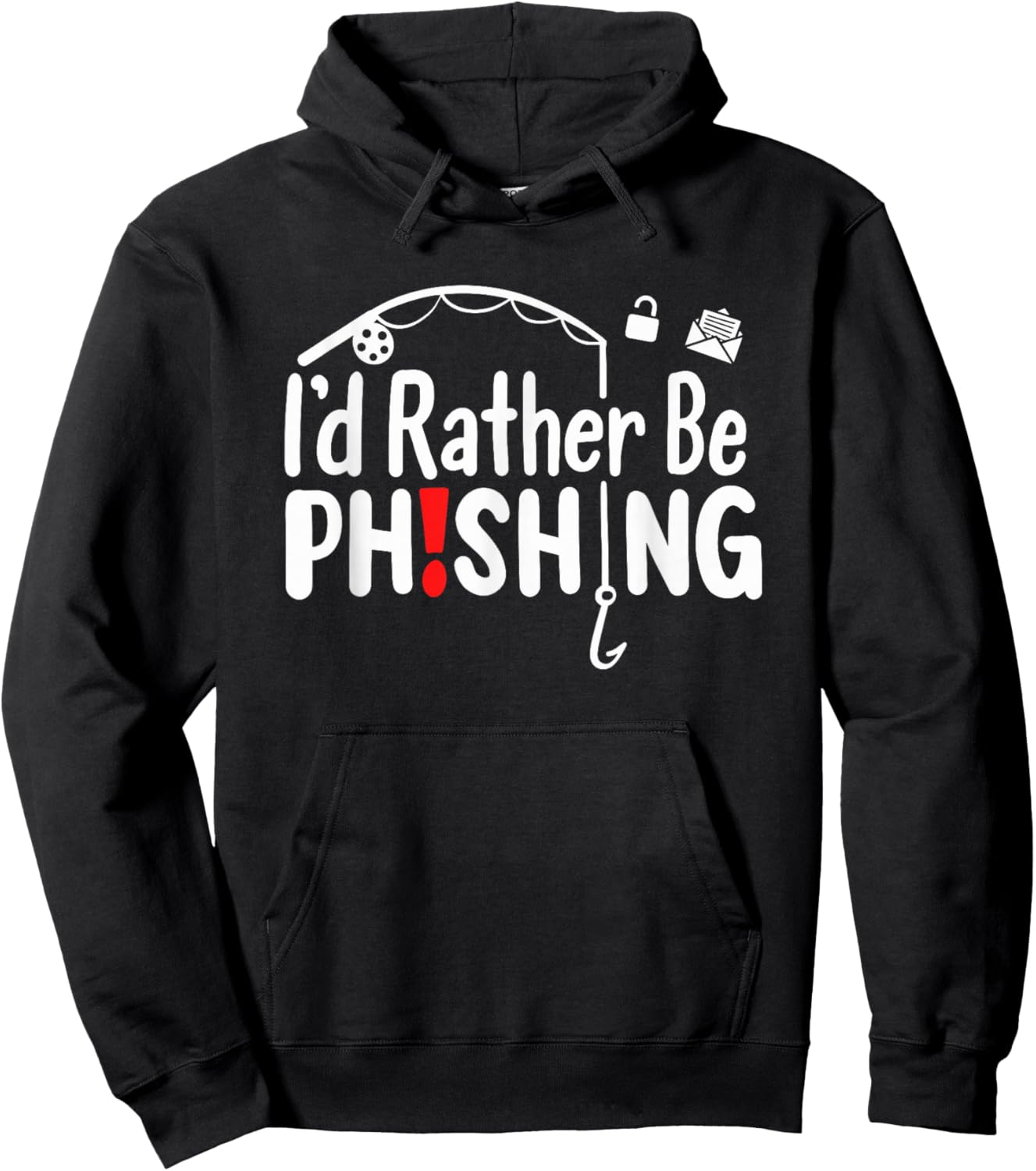 I'd Rather Be Phishing Hoodie - Hoodie | Black