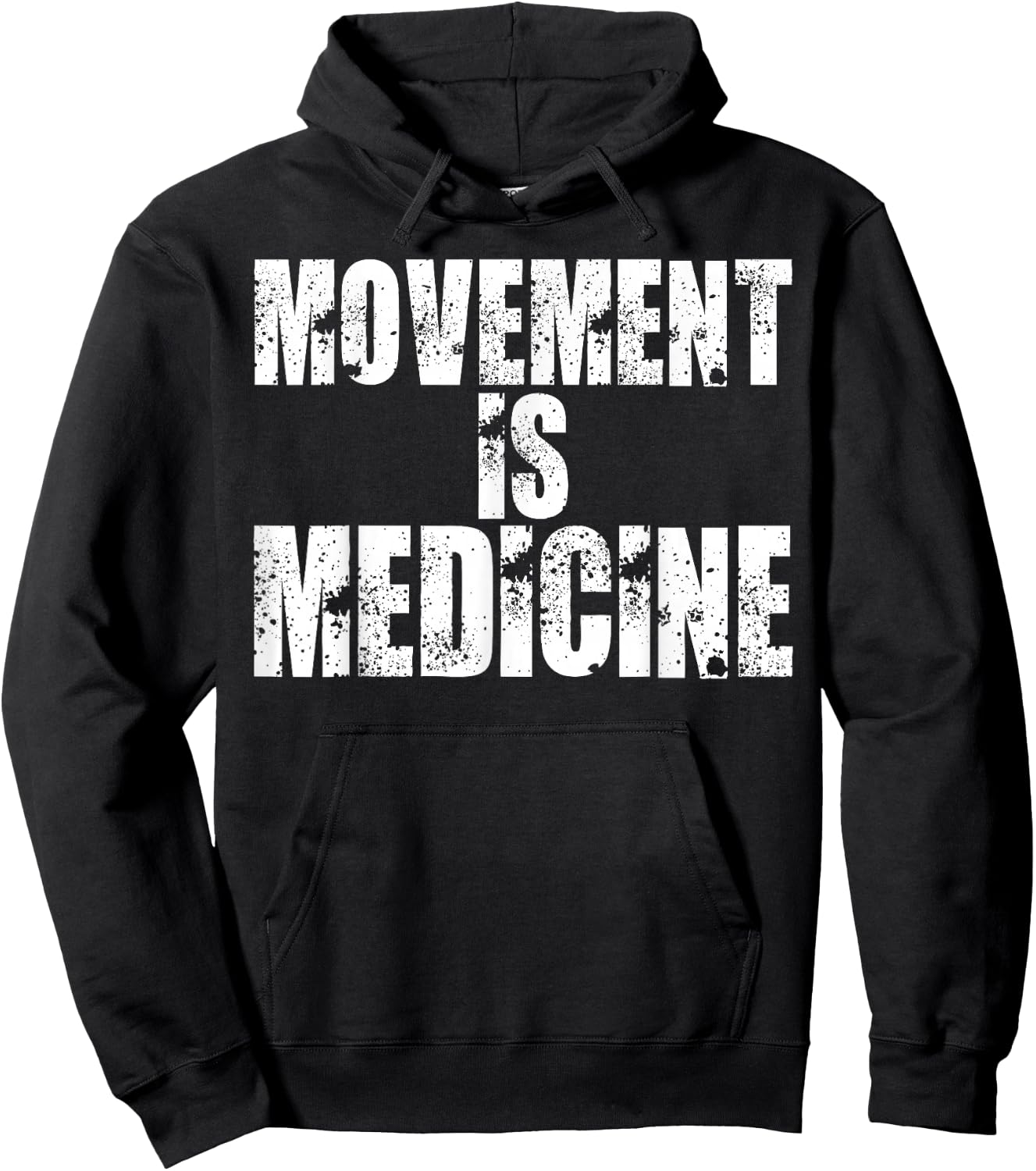 Funny Health Shirts Movement is Medicine T Shirt Hoodie - Hoodie | Black