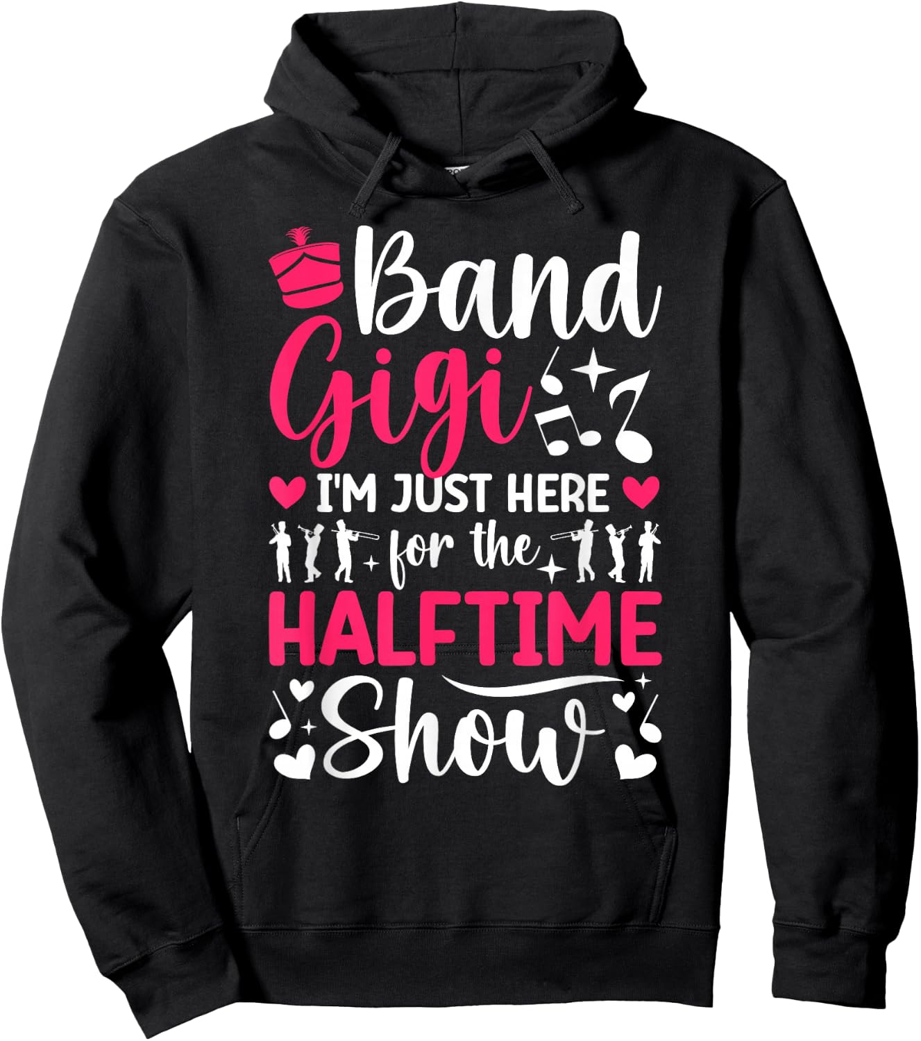 Band Gigi Halftime Show Marching Band Gigi Grandma Hoodie - Hoodie | Black