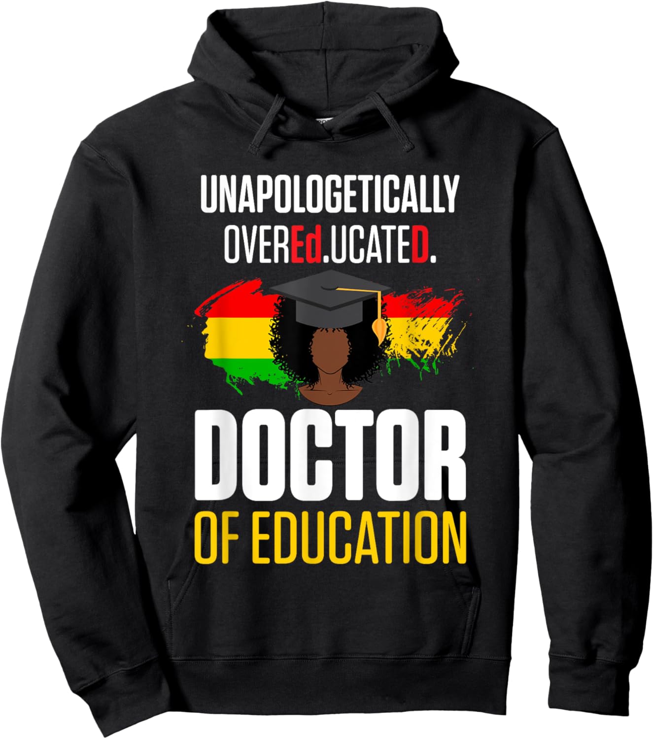 EdD Doctor of Education Educated Doctorate Graduation Hoodie - Hoodie | Black