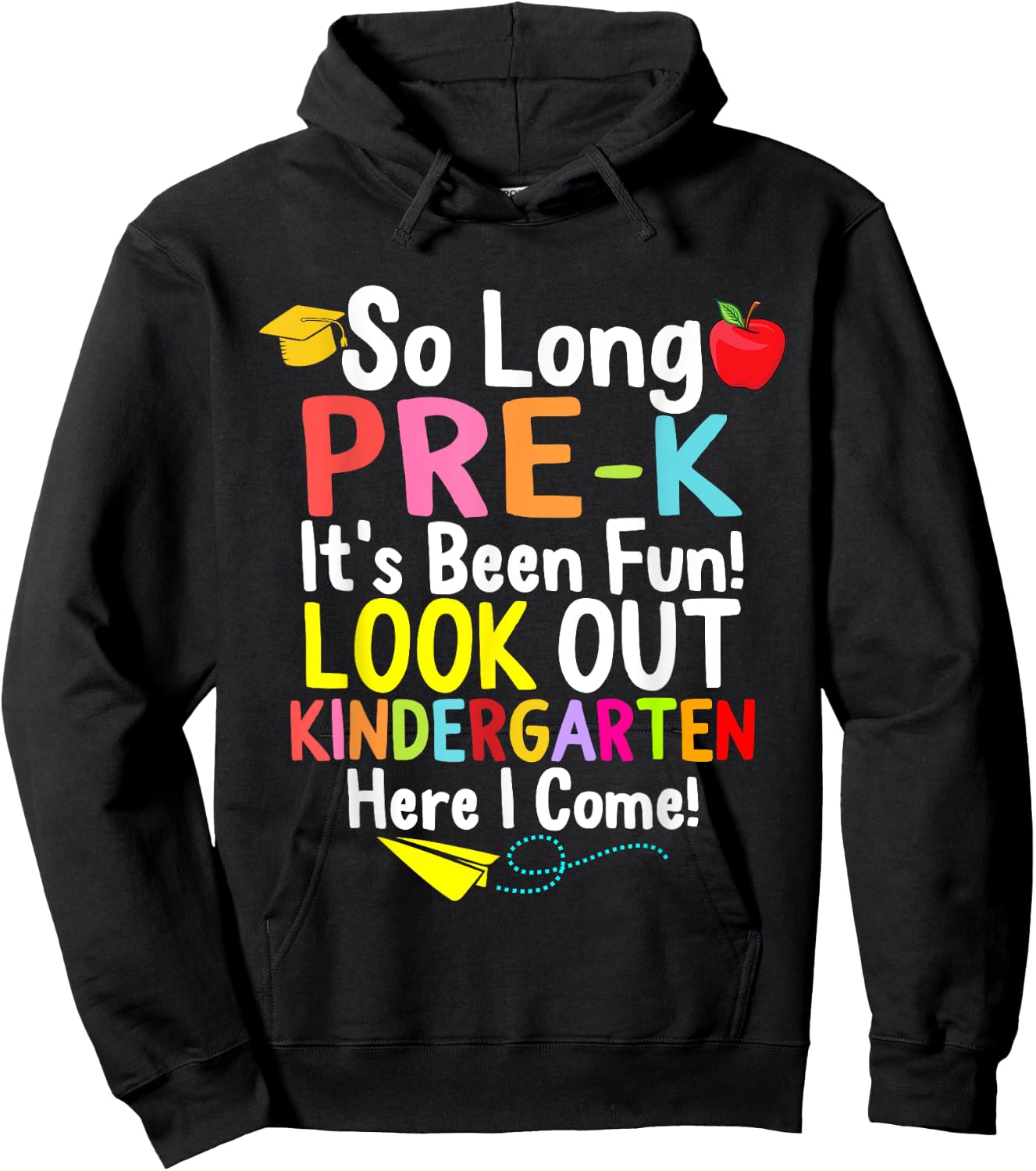 So Long Pre-K Kindergarten Here I Come Graduation Kids Hoodie - Hoodie | Black