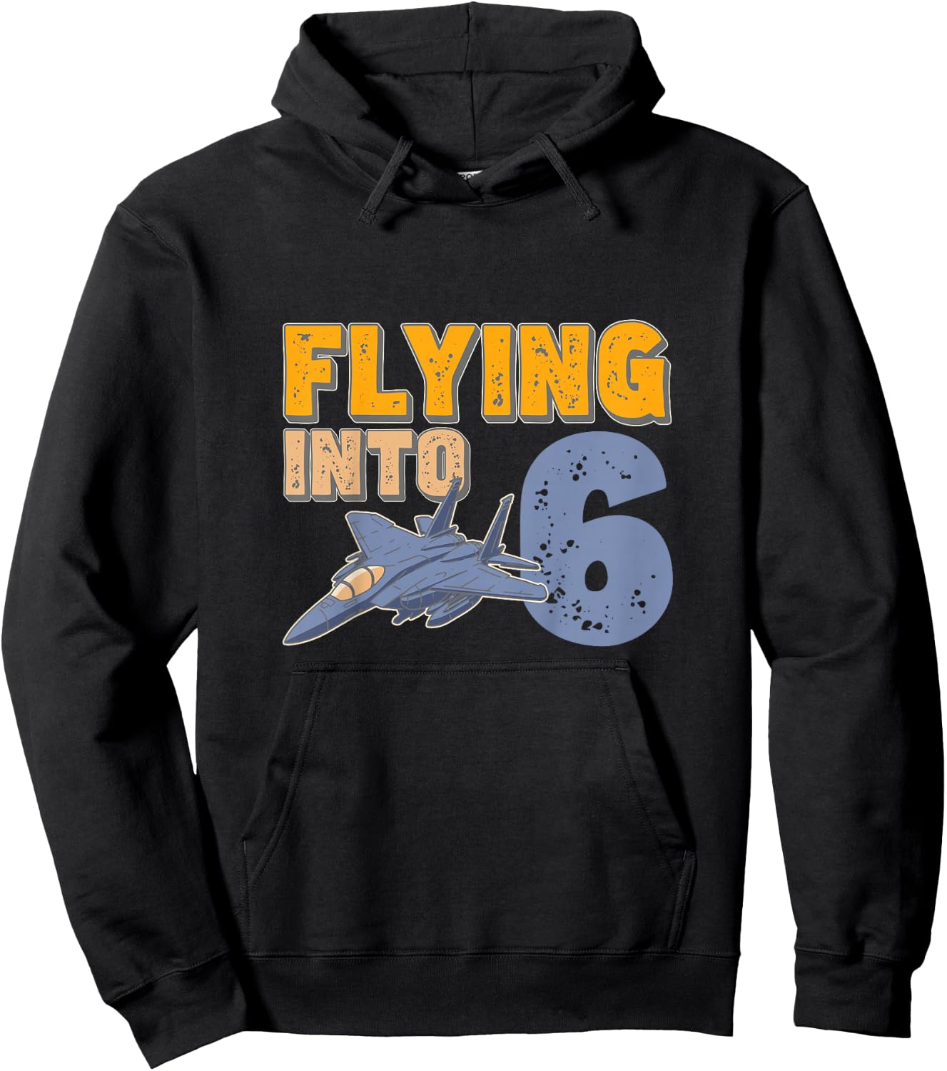 Flying Into 6 Fighter Jet Year Old 6th Birthday Hoodie - Hoodie | Black
