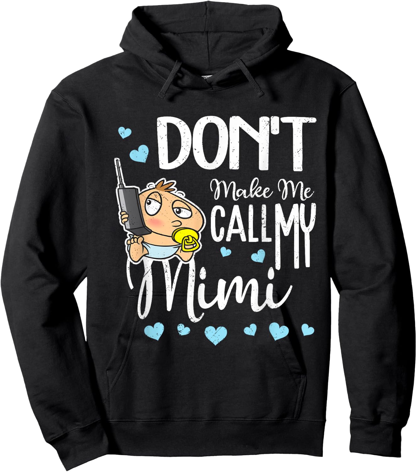 Don't Make Me Call My Mimi Grandma Funny Grandkid Hoodie - Hoodie | Black