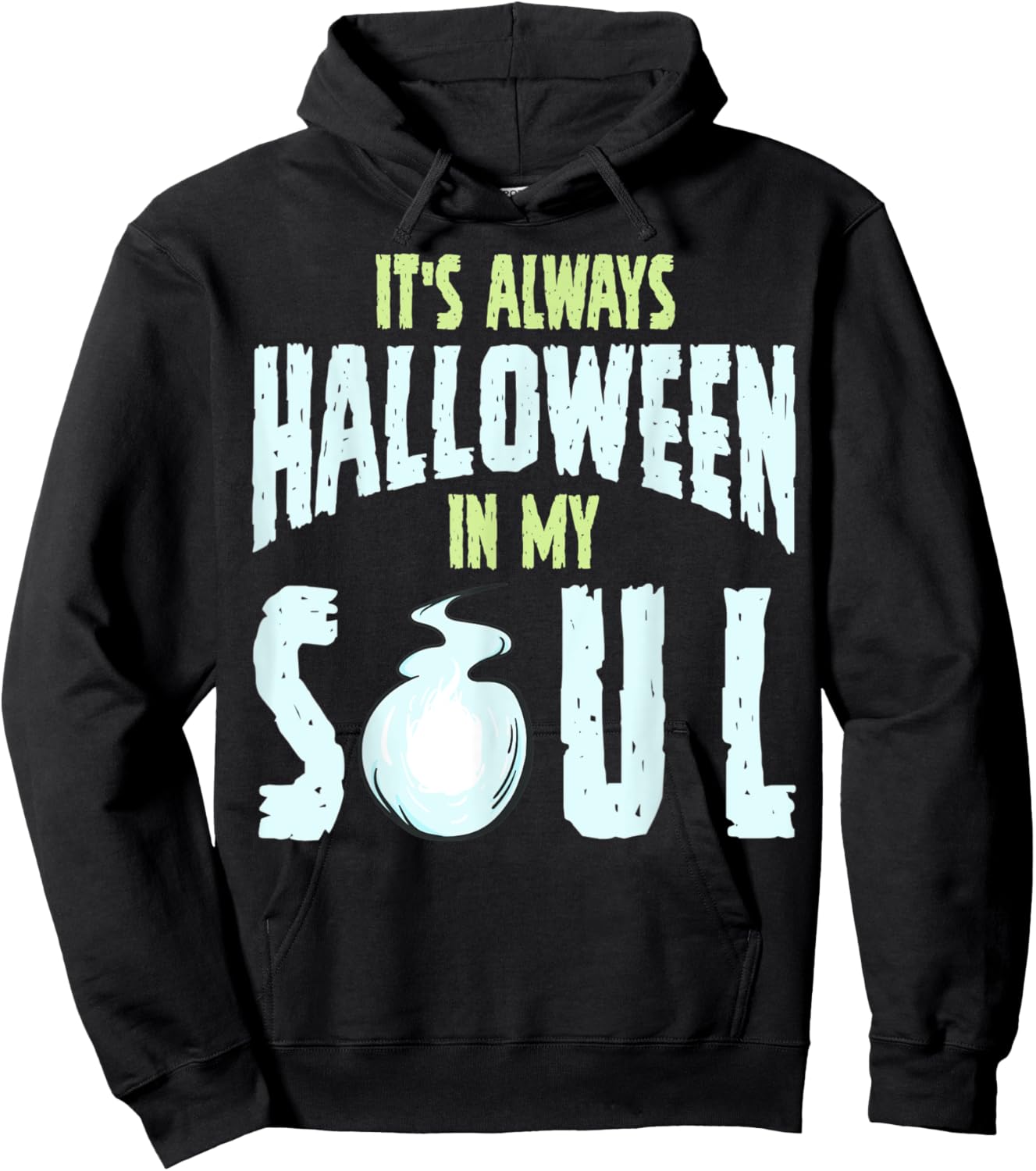 It's Always Halloween In My Soul Hoodie - Hoodie | Black