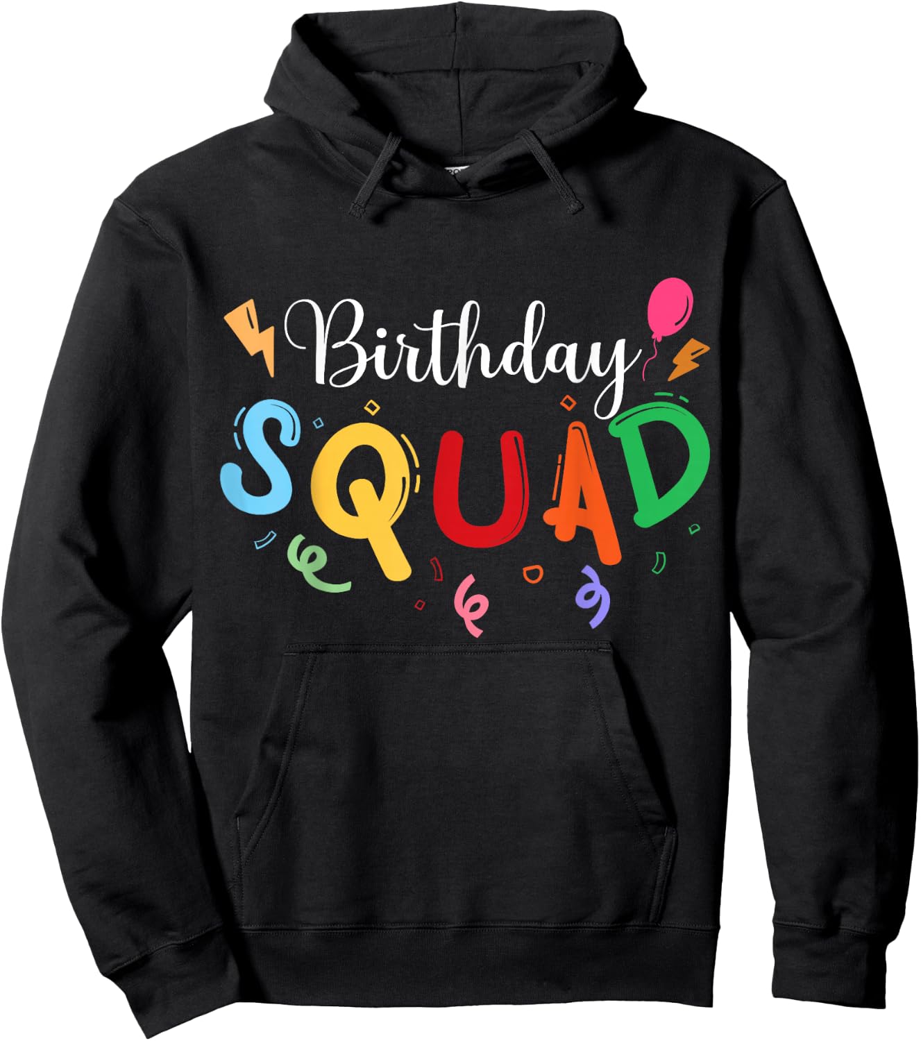 Birthday Squad - Celebrate with Your Crew in this Fun Design Hoodie - Hoodie | Black