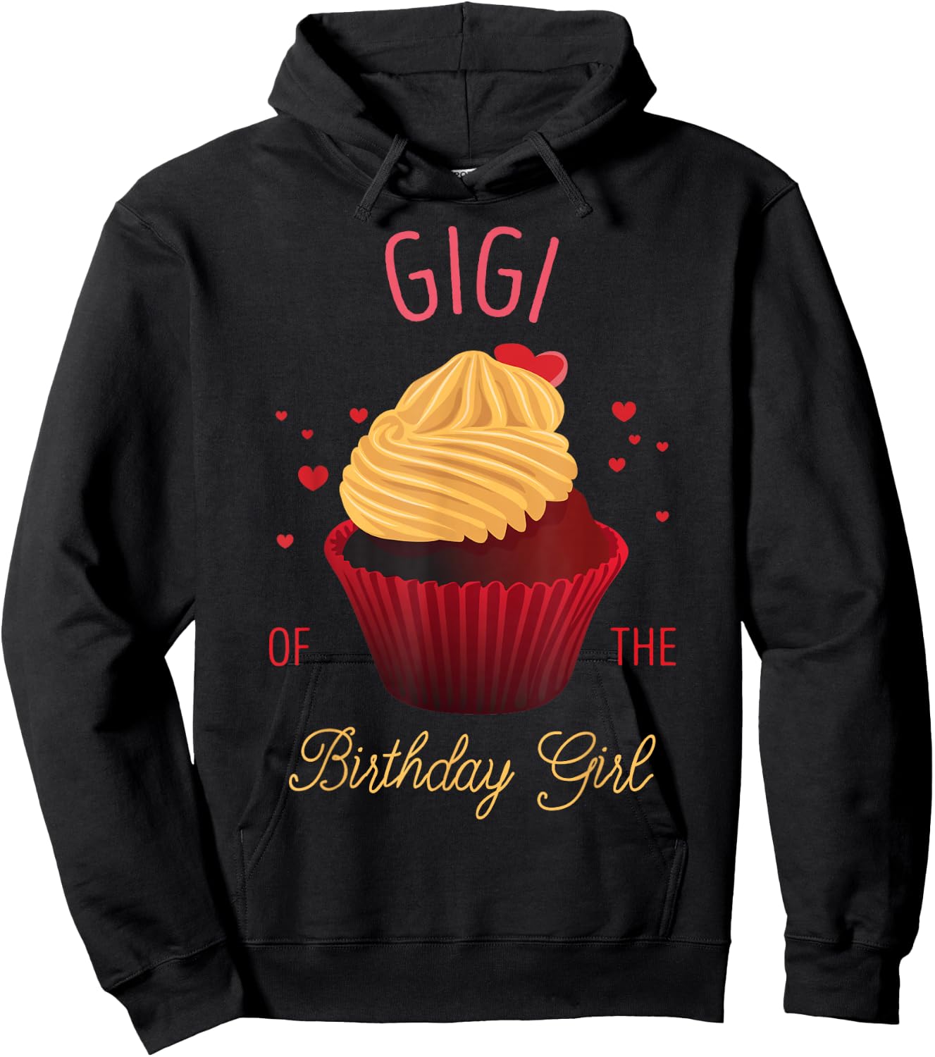 Gigi of The Birthday Girl Cupcake Matching Family Party Hoodie - Hoodie | Black