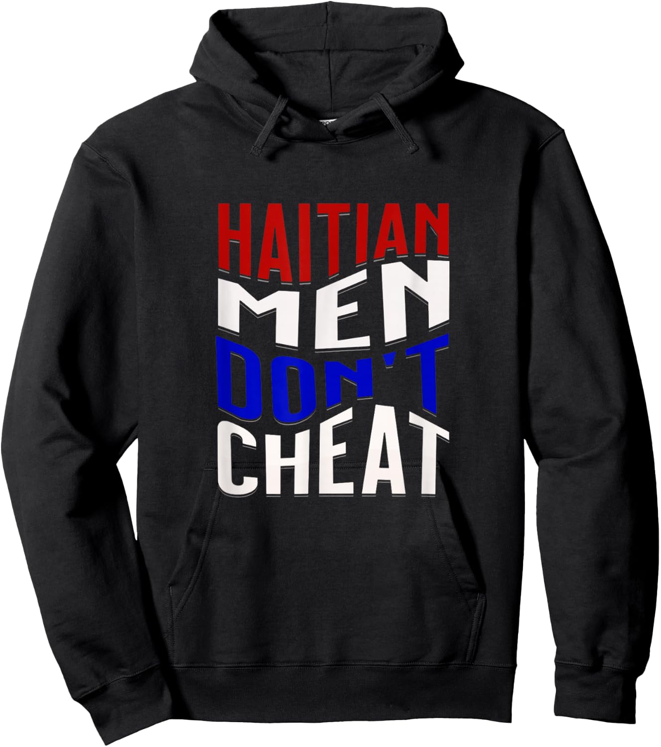 Haitian Men Don't Cheat Hoodie - Hoodie | Black