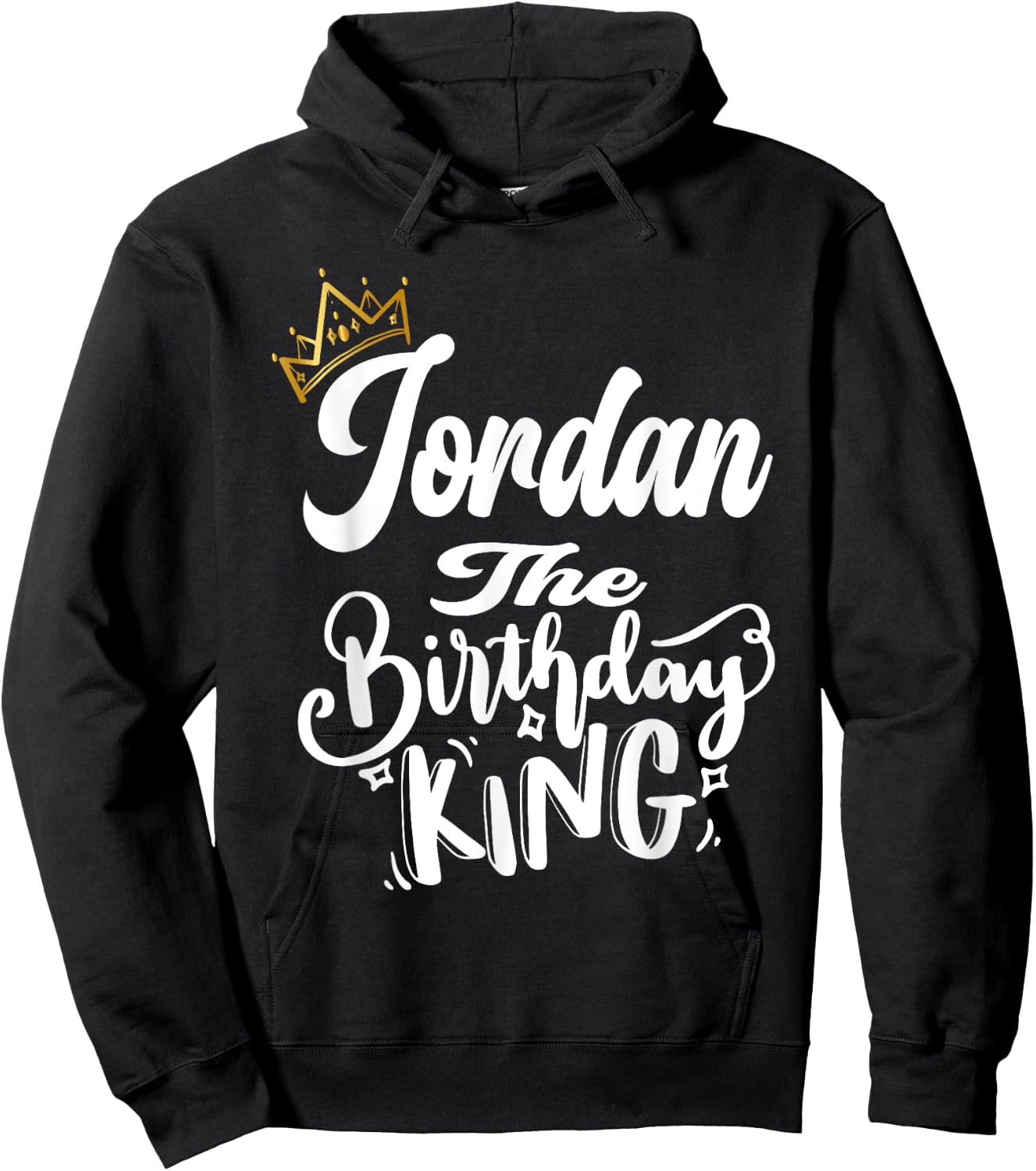 Jordan The Birthday King Happy Birthday Shirt Men Boys Teens Hoodie - Hoodie | Black