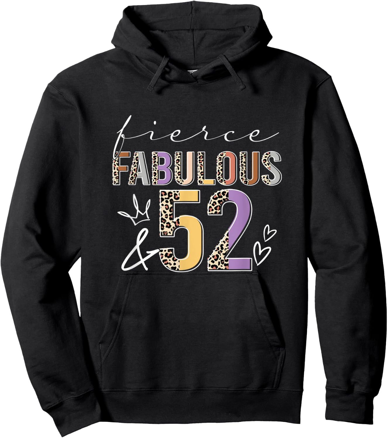 Fierce Fabulous & 52 Years Old Boho Leopard 52nd Birthday Hoodie - Hoodie | Black