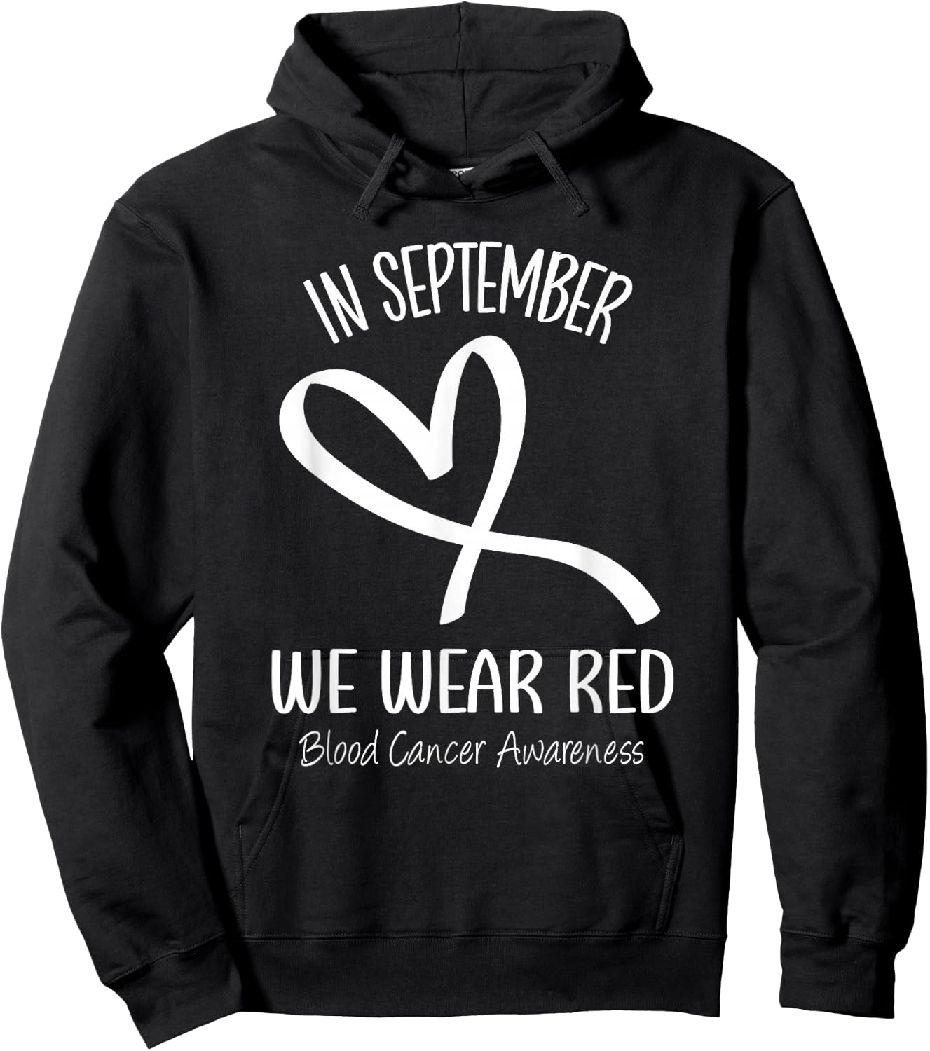 Heart In September We Wear Red Blood Cancer Awareness Ribbon Hoodie - Hoodie | Black