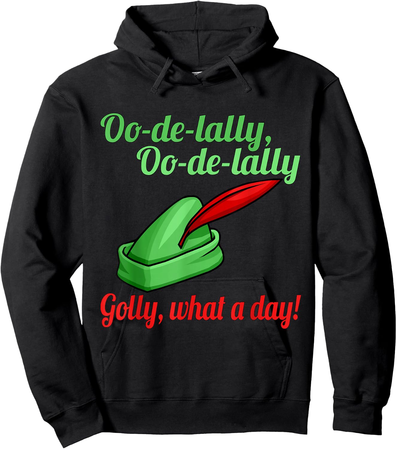 Oo De Lally Oo De Lally Golly What A Day Hoodie - Hoodie | Black