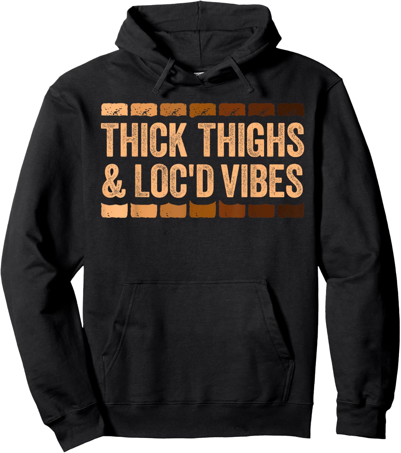 Thick Thighs and Loc'd Vibes Shirt Black History Month Hoodie - Hoodie | Black