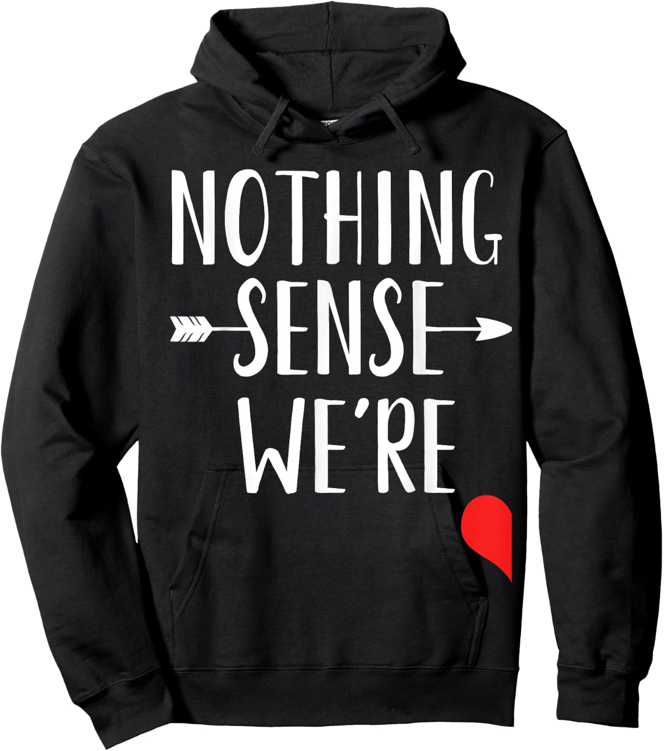 Nothing Makes Sense When We're Apart Matching Bestfriends Hoodie - Hoodie | Black