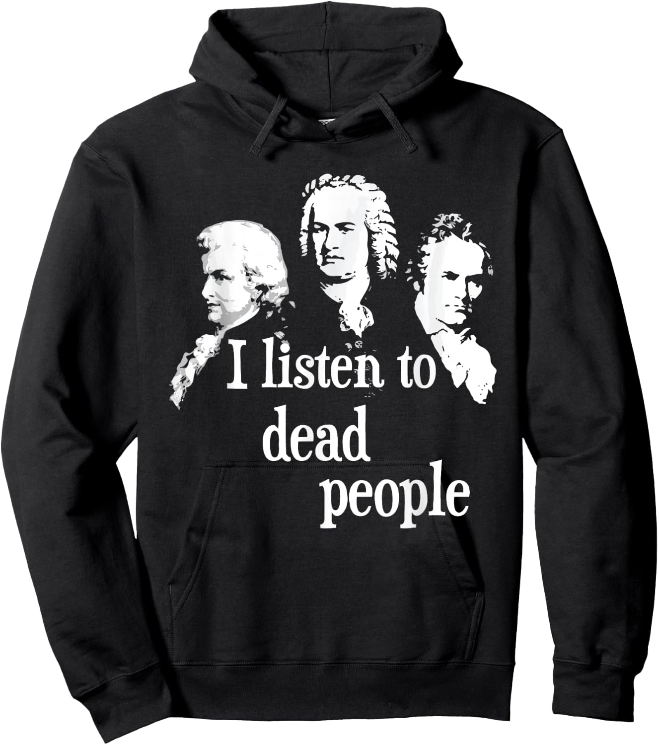 I Listen to Dead People - Classical Music Composer Teacher Small Hoodie - Hoodie | Black