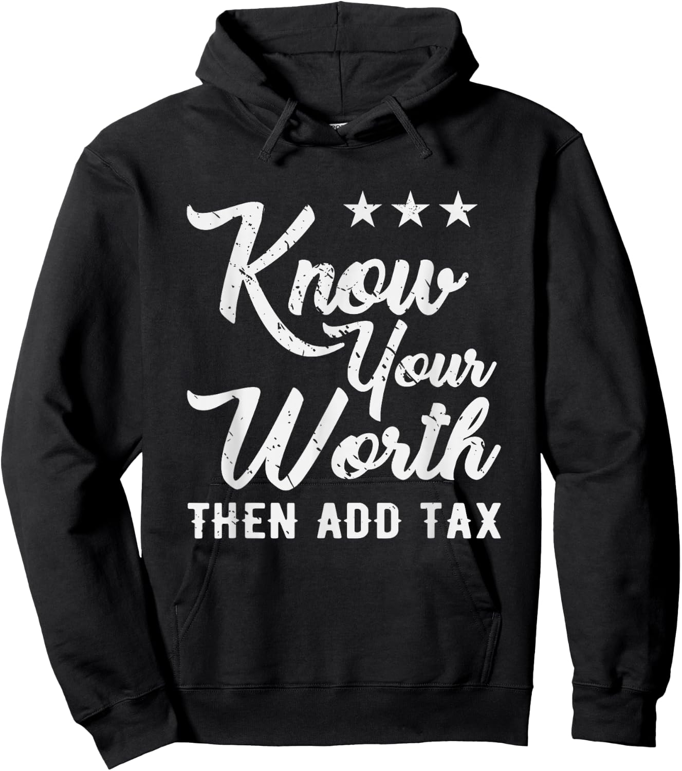 Know Your Worth Then Add Tax Taxation Hoodie - Hoodie | Black