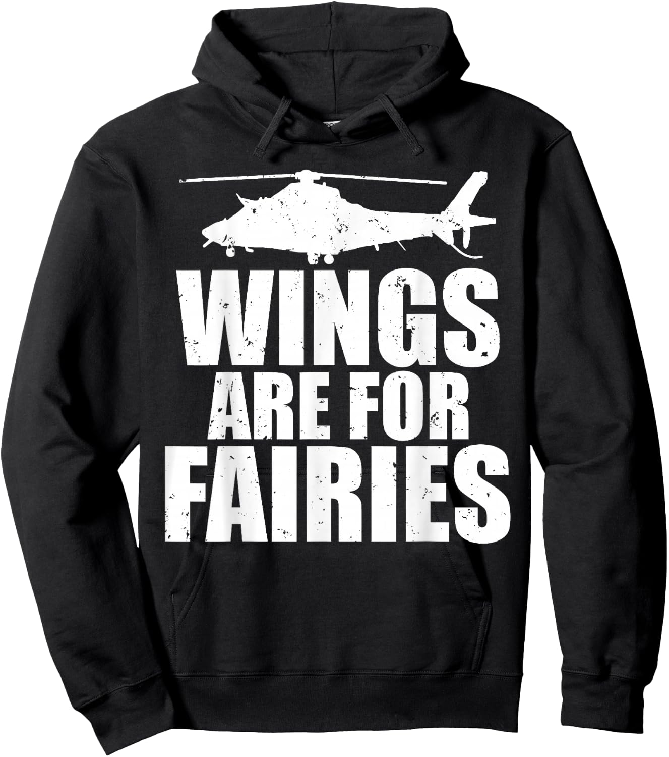 Wings Are For Fairies Funny Helicopter Pilot Hoodie - Hoodie | Black