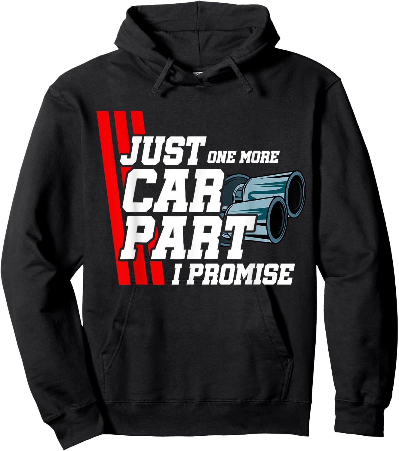 Just One More Car Part I Promise Car Lover Tuning Enthusiast Hoodie - Hoodie | Black