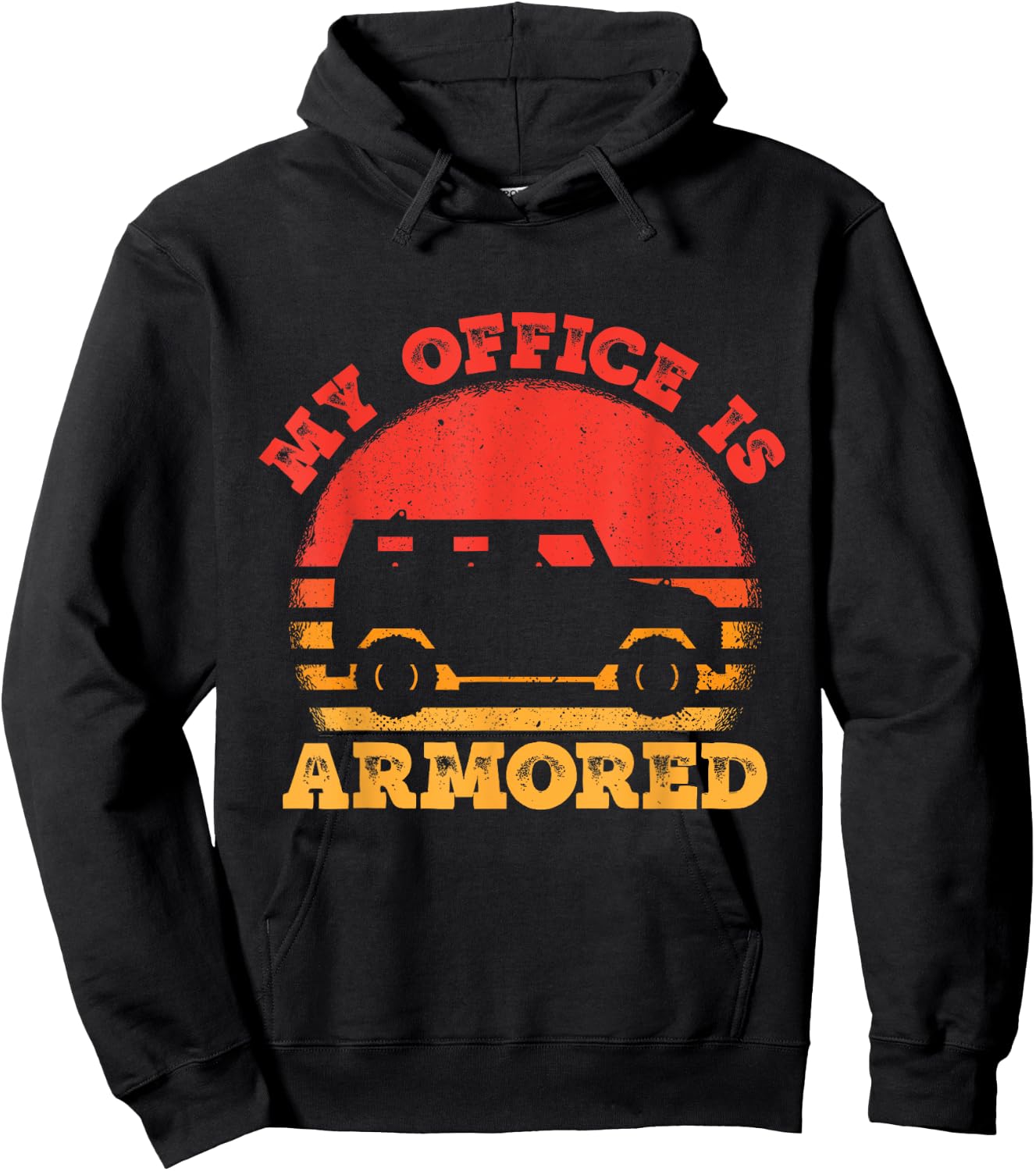 Guard My Office Is Armored - Money Truck Driver Hoodie - Hoodie | Black